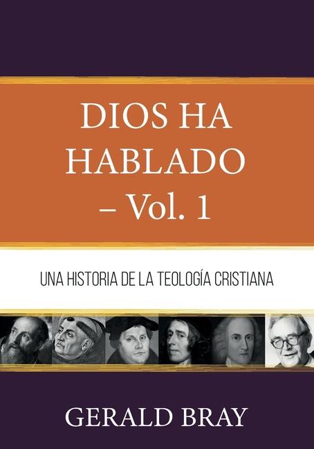 Dios ha hablado - Vol. 1