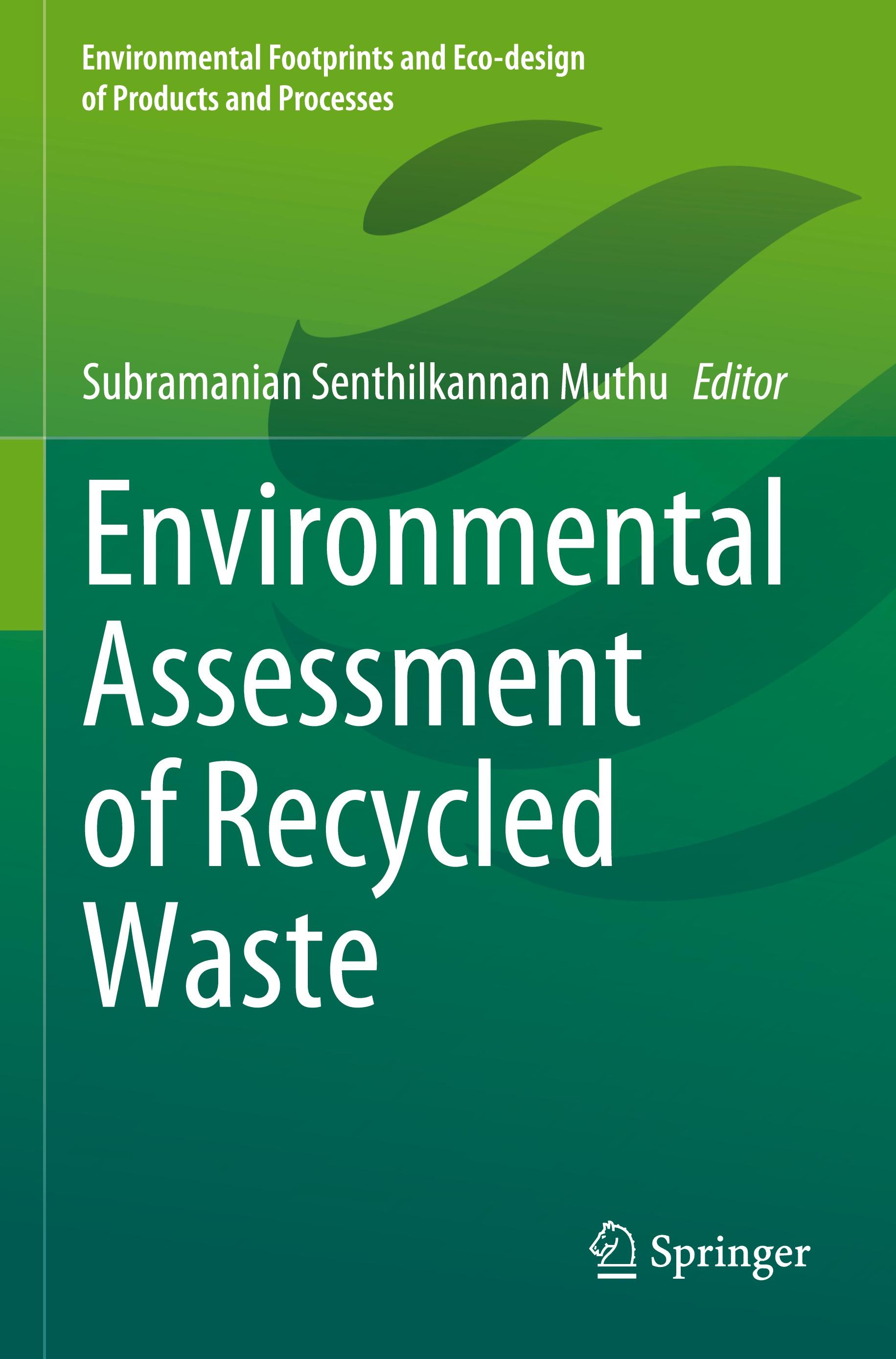 Environmental Assessment of Recycled Waste