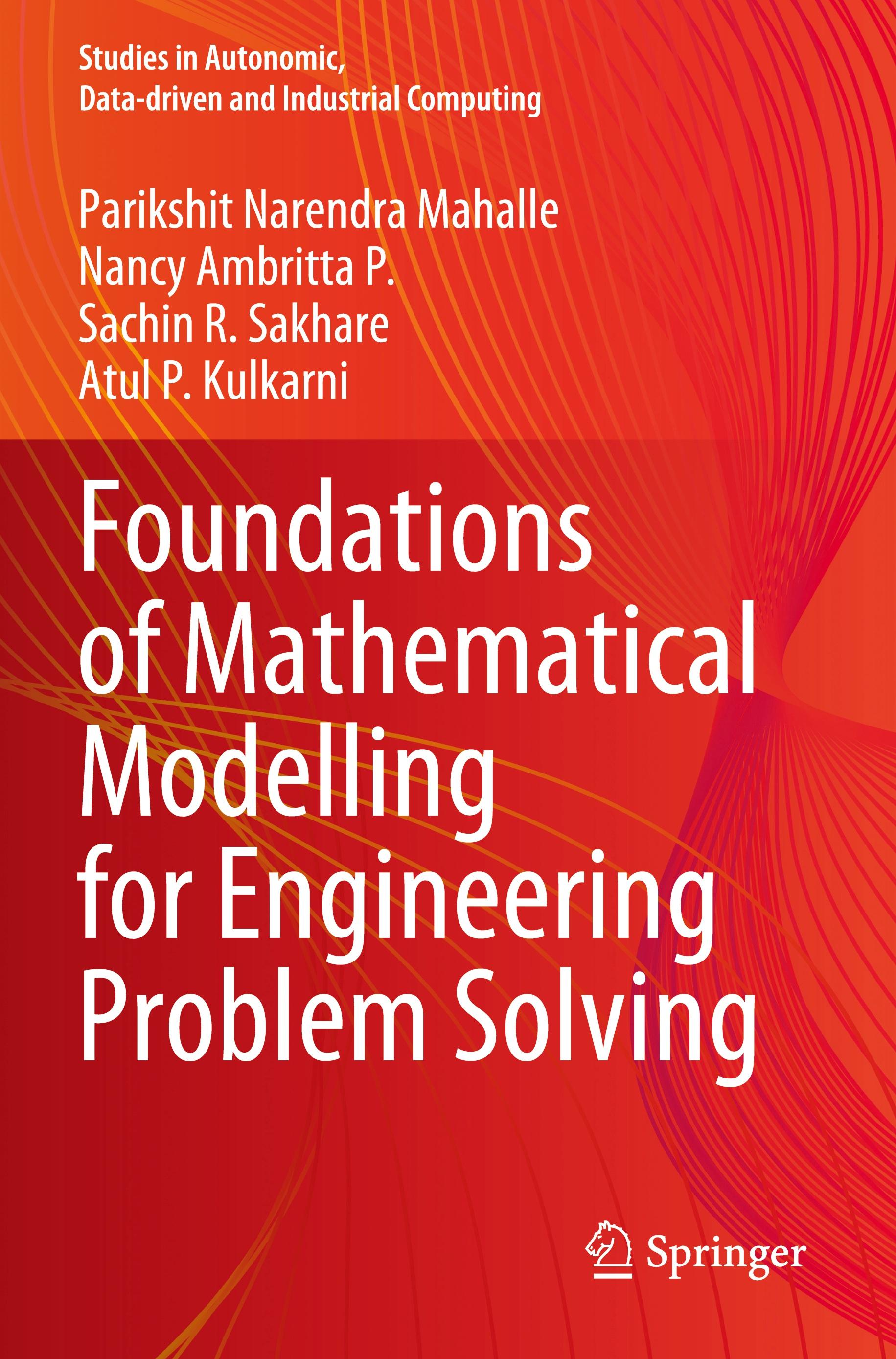 Foundations of Mathematical Modelling for Engineering Problem Solving