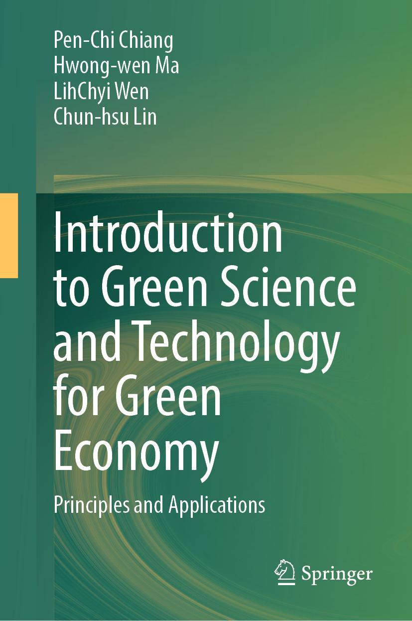 Introduction to Green Science and Technology for Green Economy