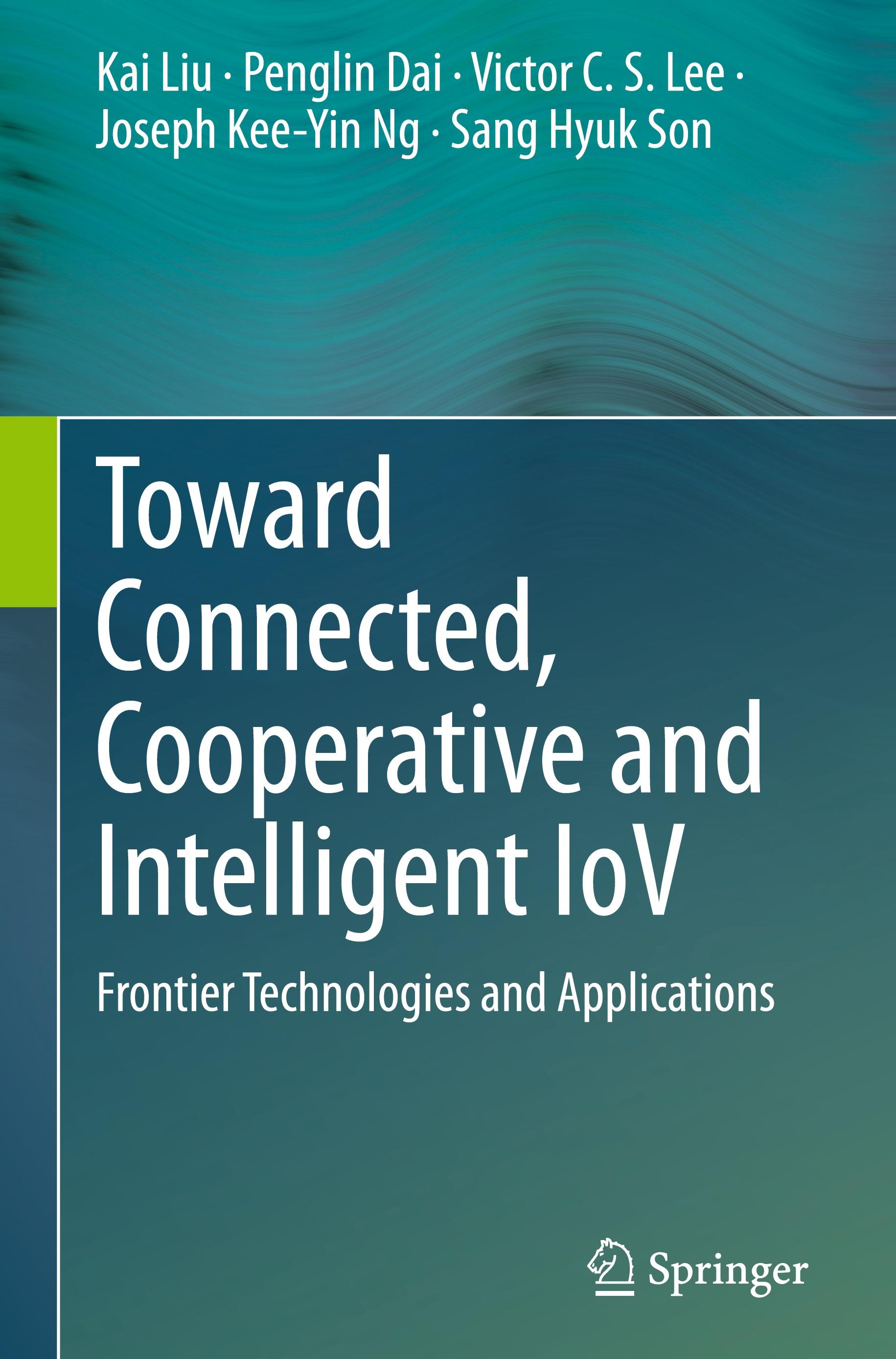 Toward Connected, Cooperative and Intelligent IoV