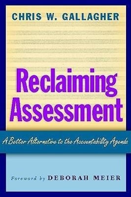 Reclaiming Assessment