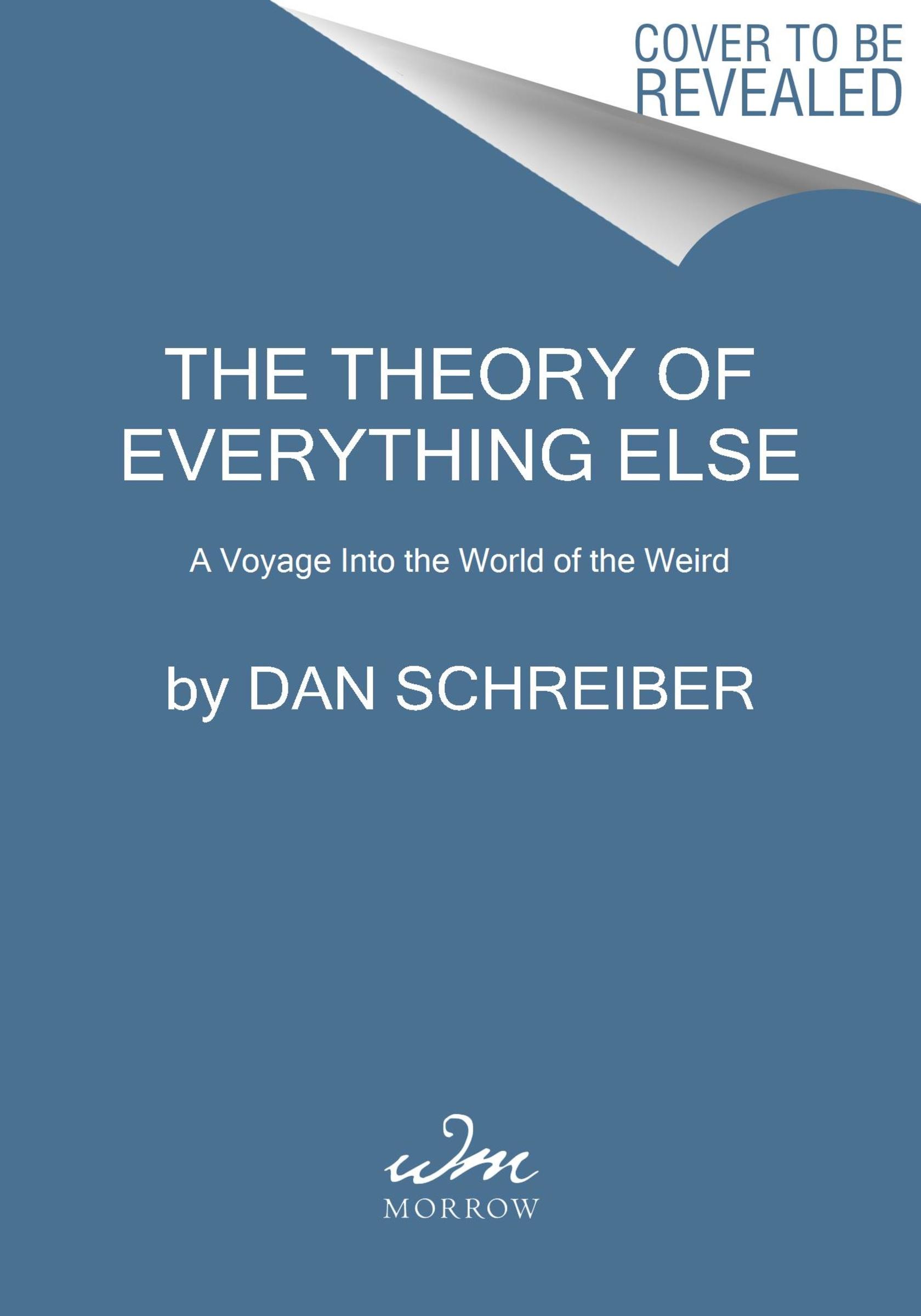 The Theory of Everything Else