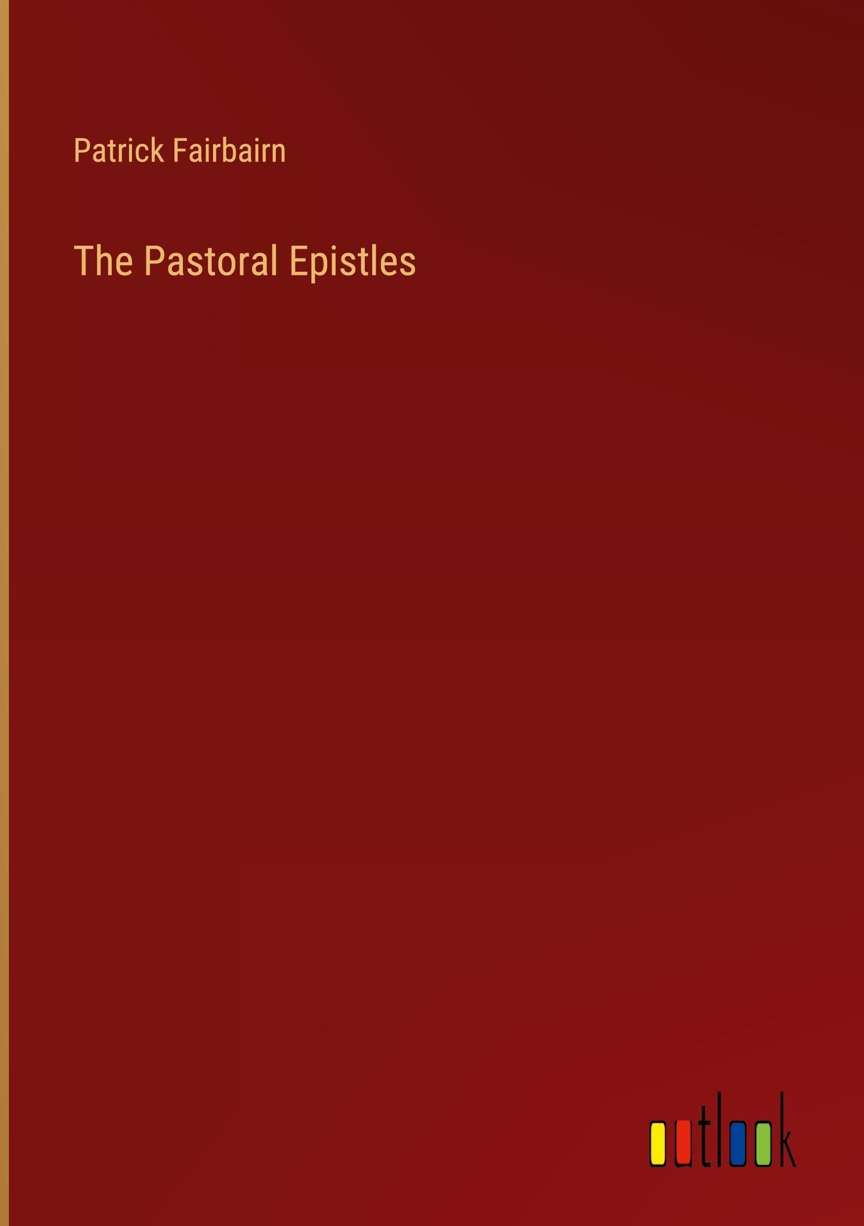 The Pastoral Epistles