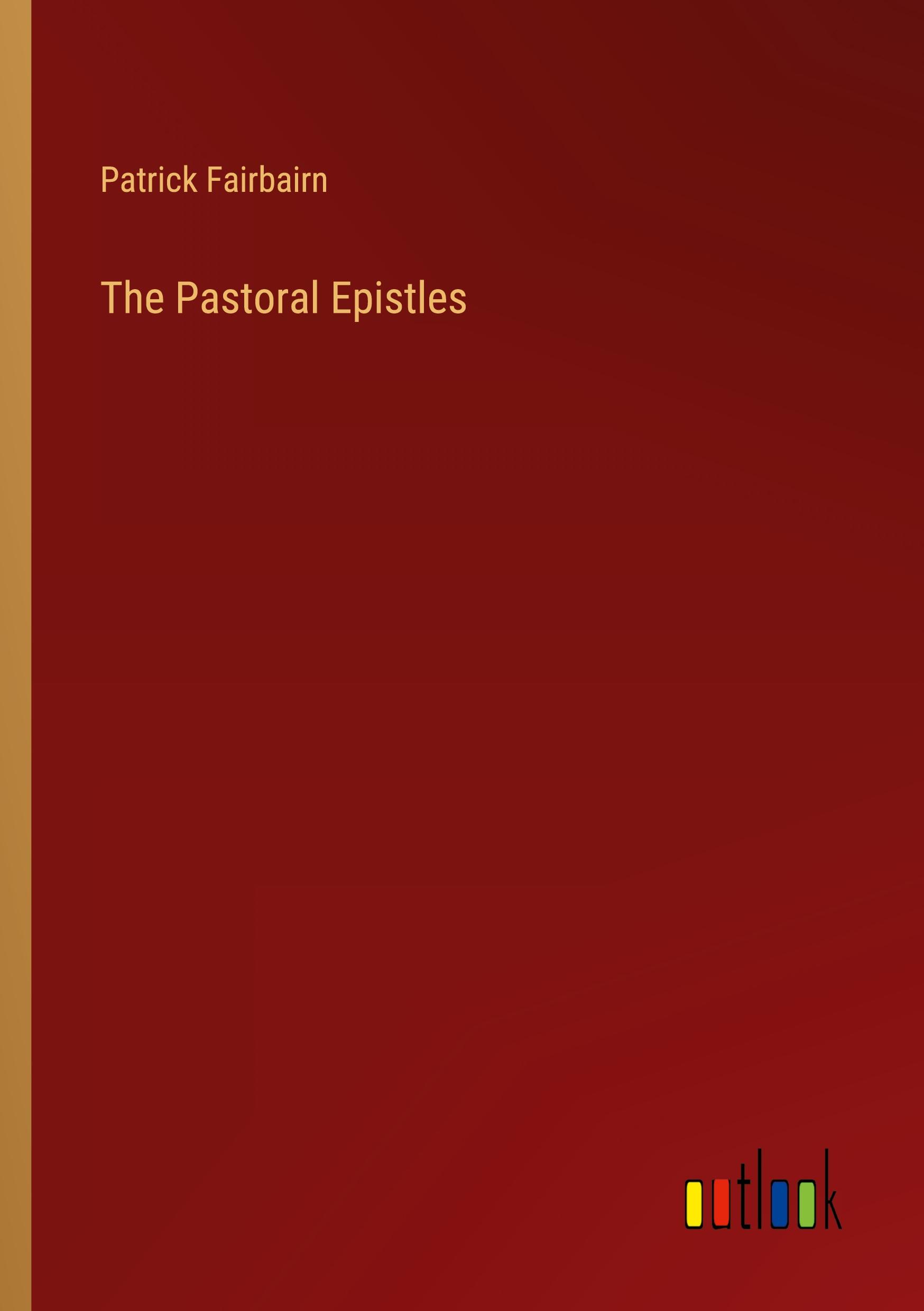 The Pastoral Epistles