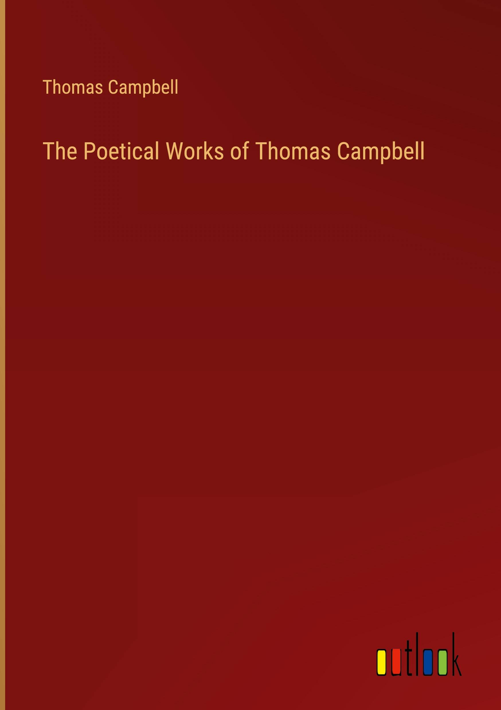 The Poetical Works of Thomas Campbell