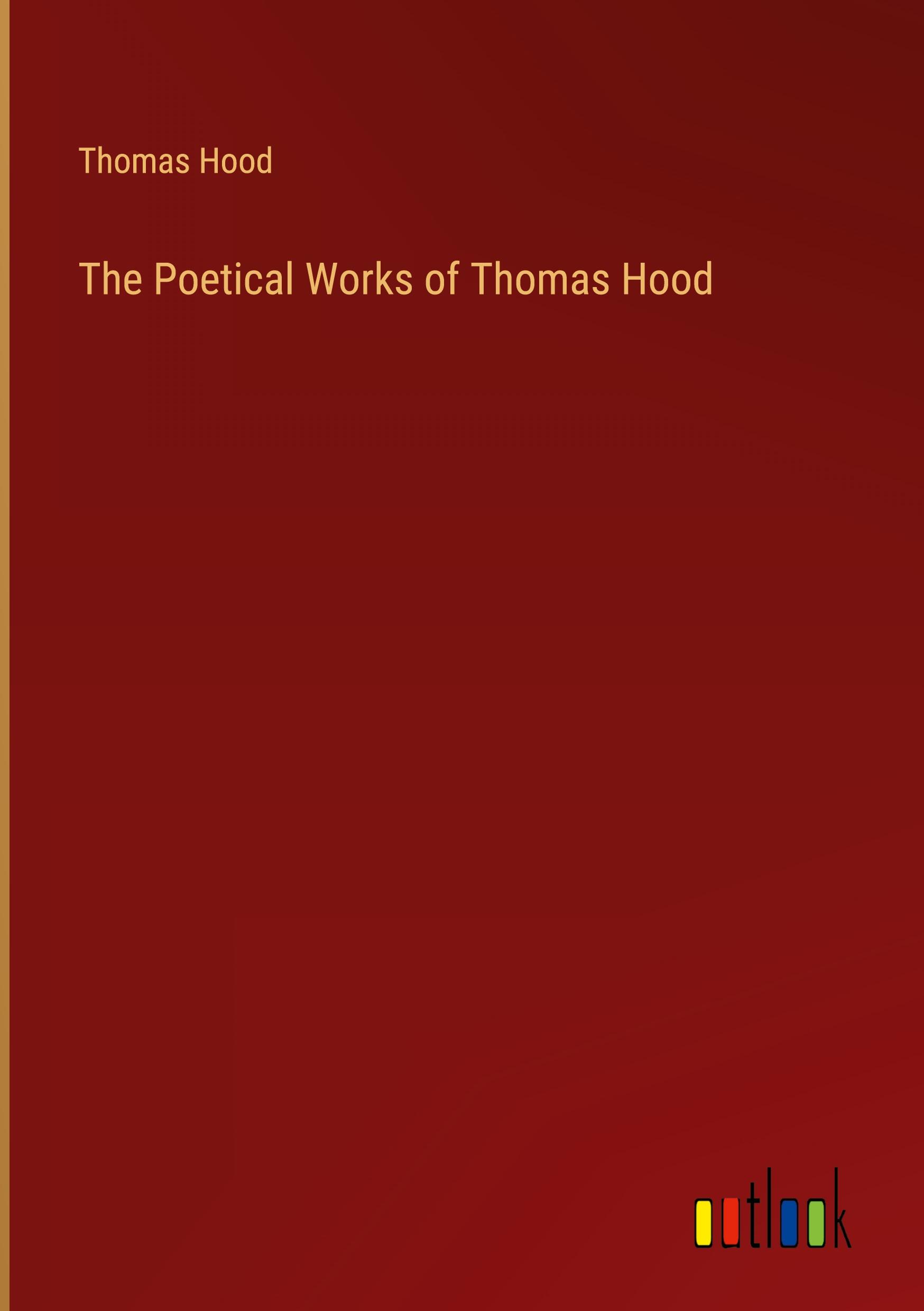 The Poetical Works of Thomas Hood