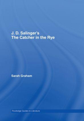 J.D. Salinger's the Catcher in the Rye