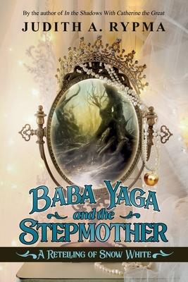 Baba Yaga and the Stepmother