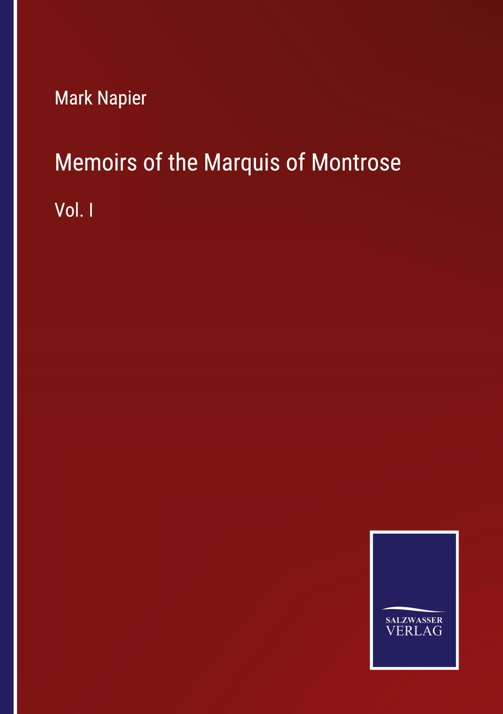 Memoirs of the Marquis of Montrose