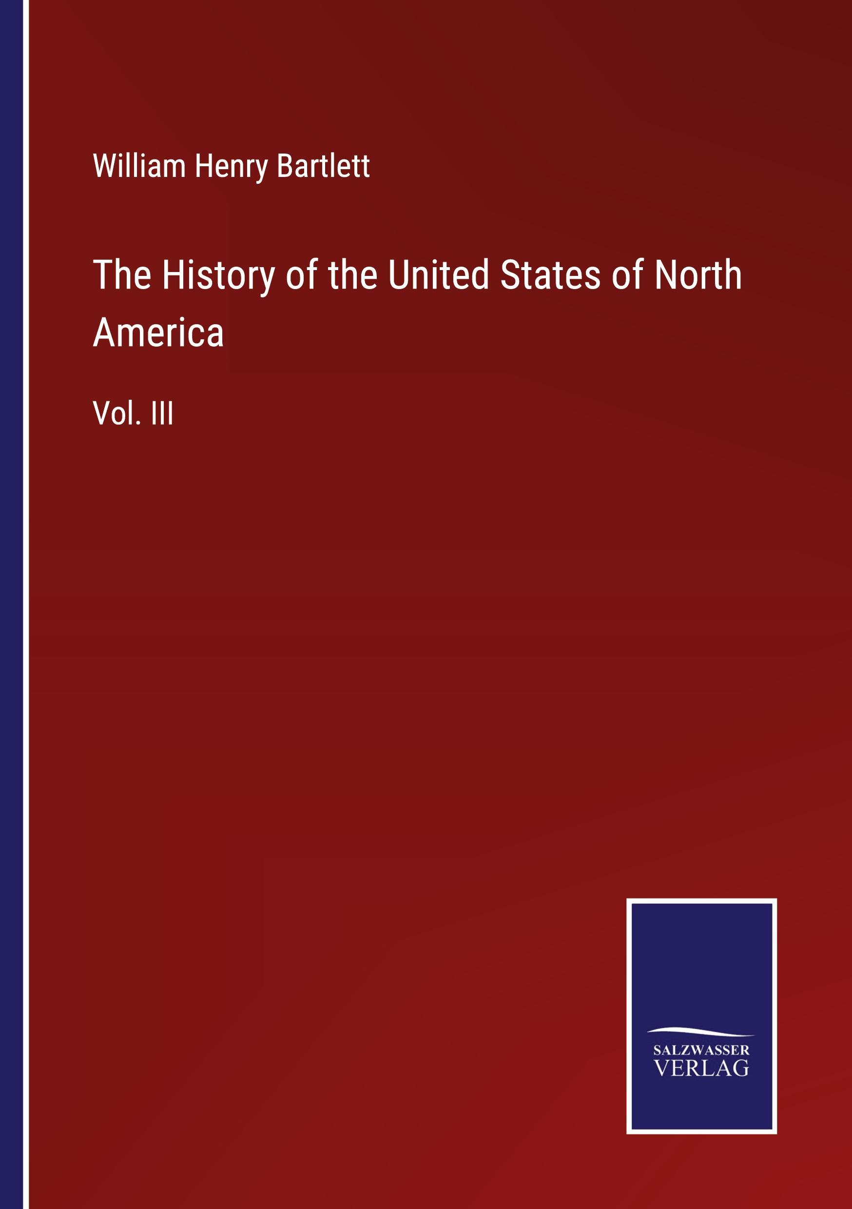 The History of the United States of North America