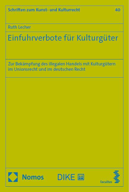 Einfuhrverbote für Kulturgüter