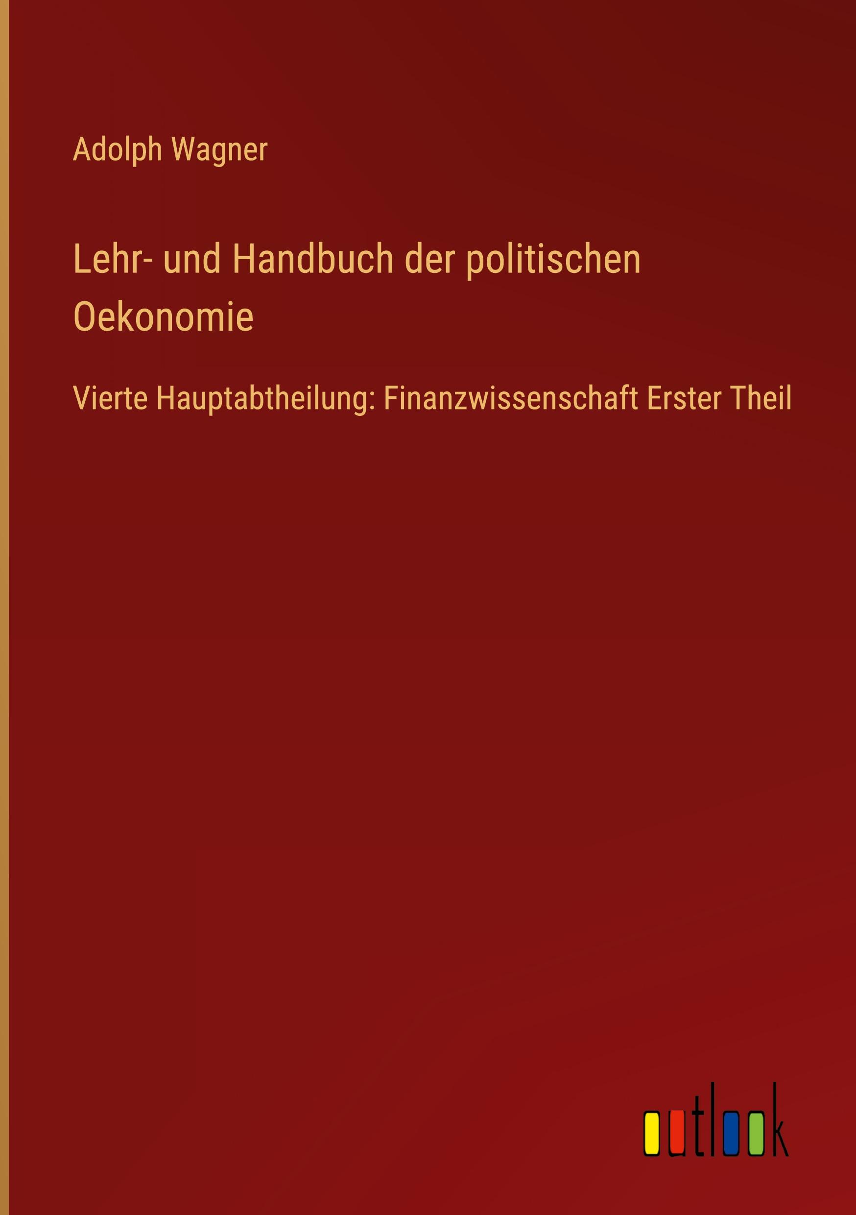 Lehr- und Handbuch der politischen Oekonomie