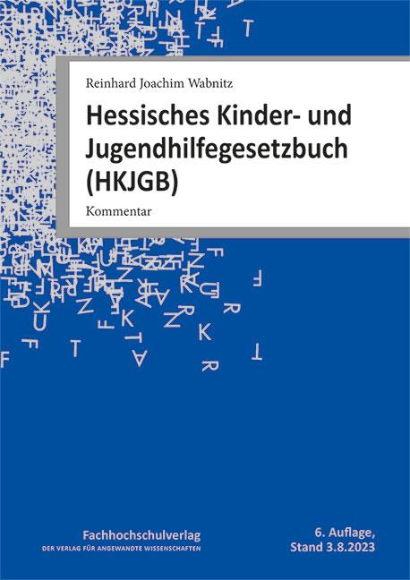 Hessisches Kinder- und Jugendhilfegesetz­buch (HKJGB)