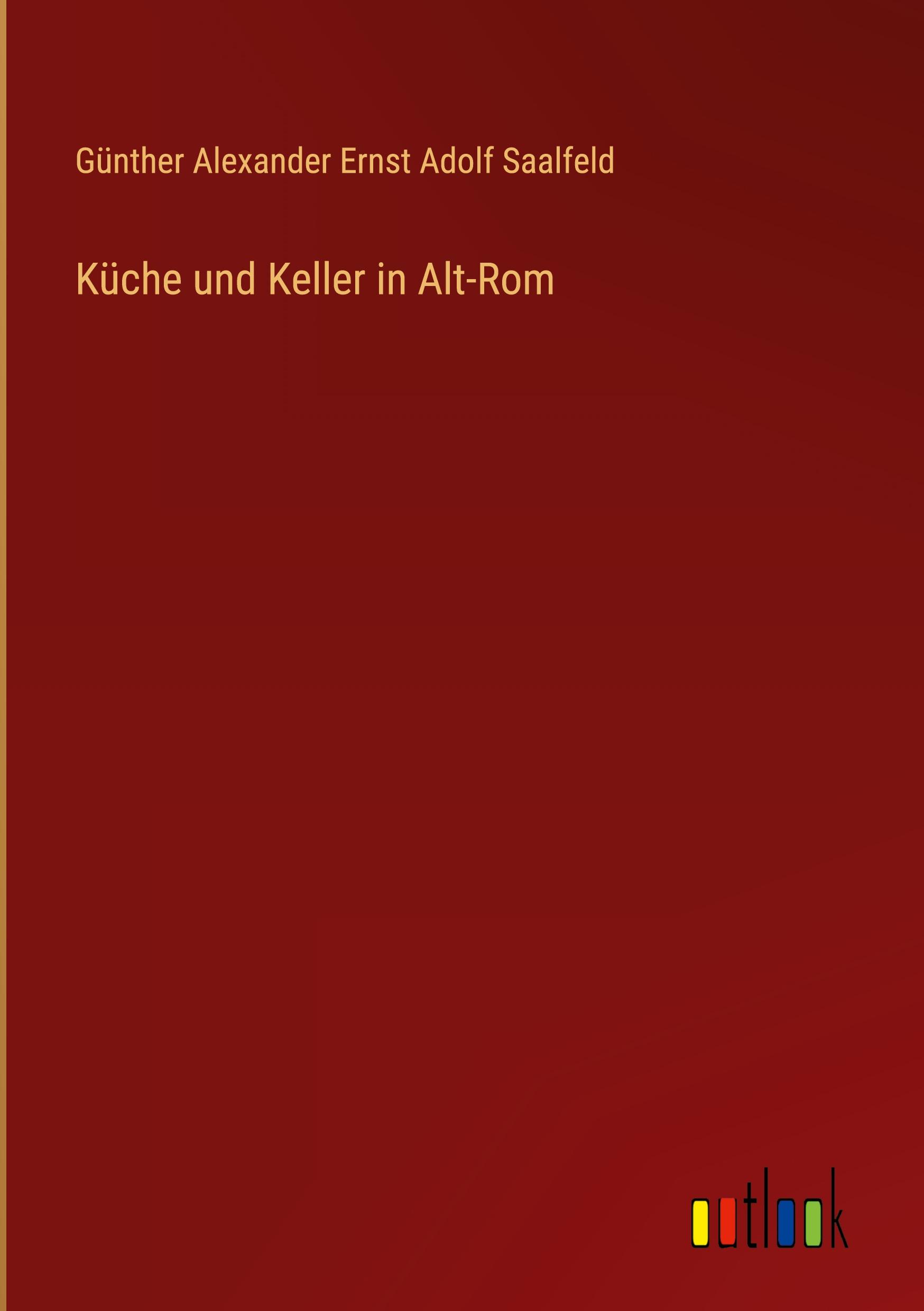 Küche und Keller in Alt-Rom