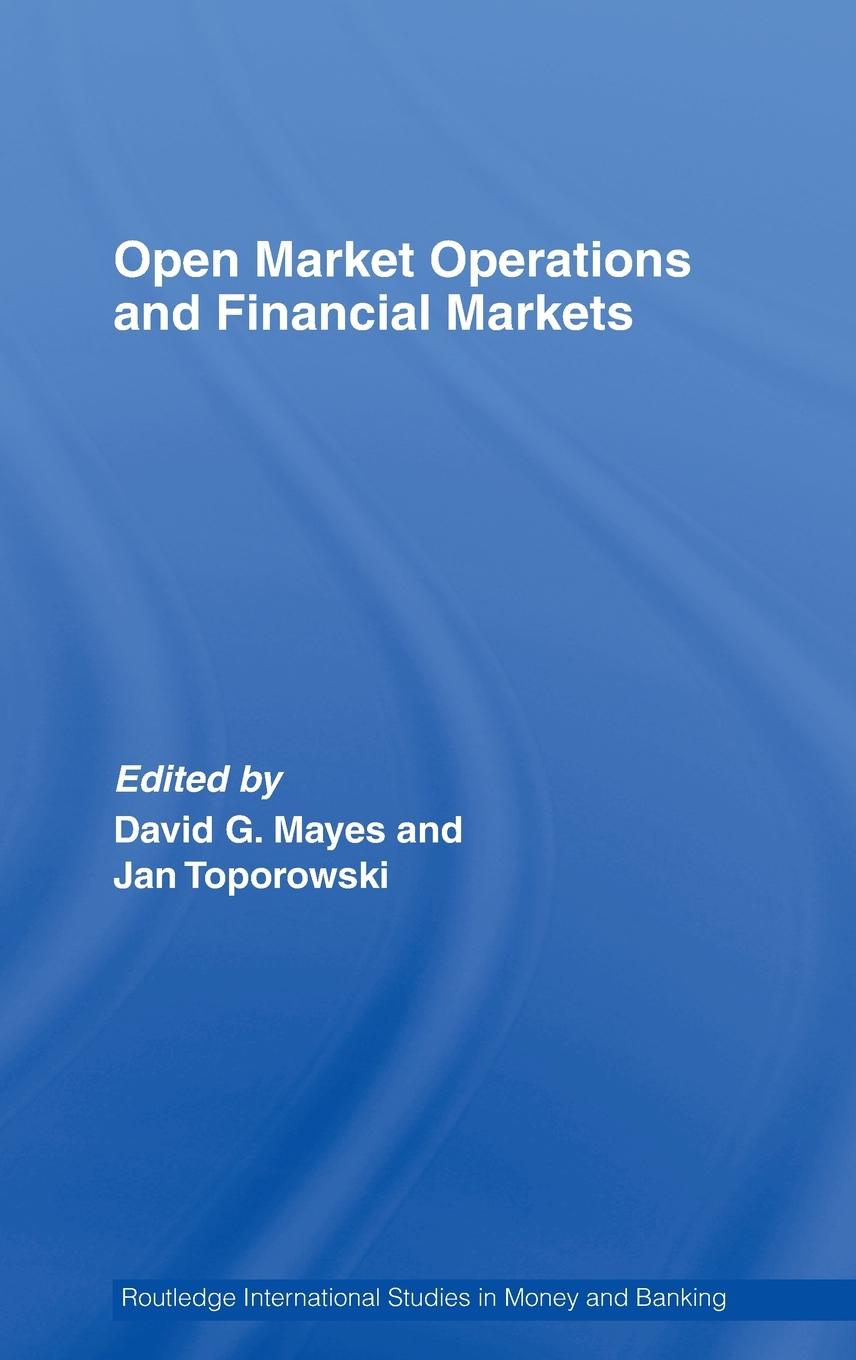 Open Market Operations and Financial Markets