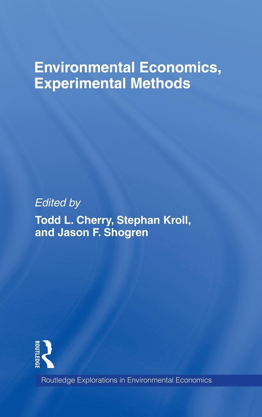 Environmental Economics, Experimental Methods