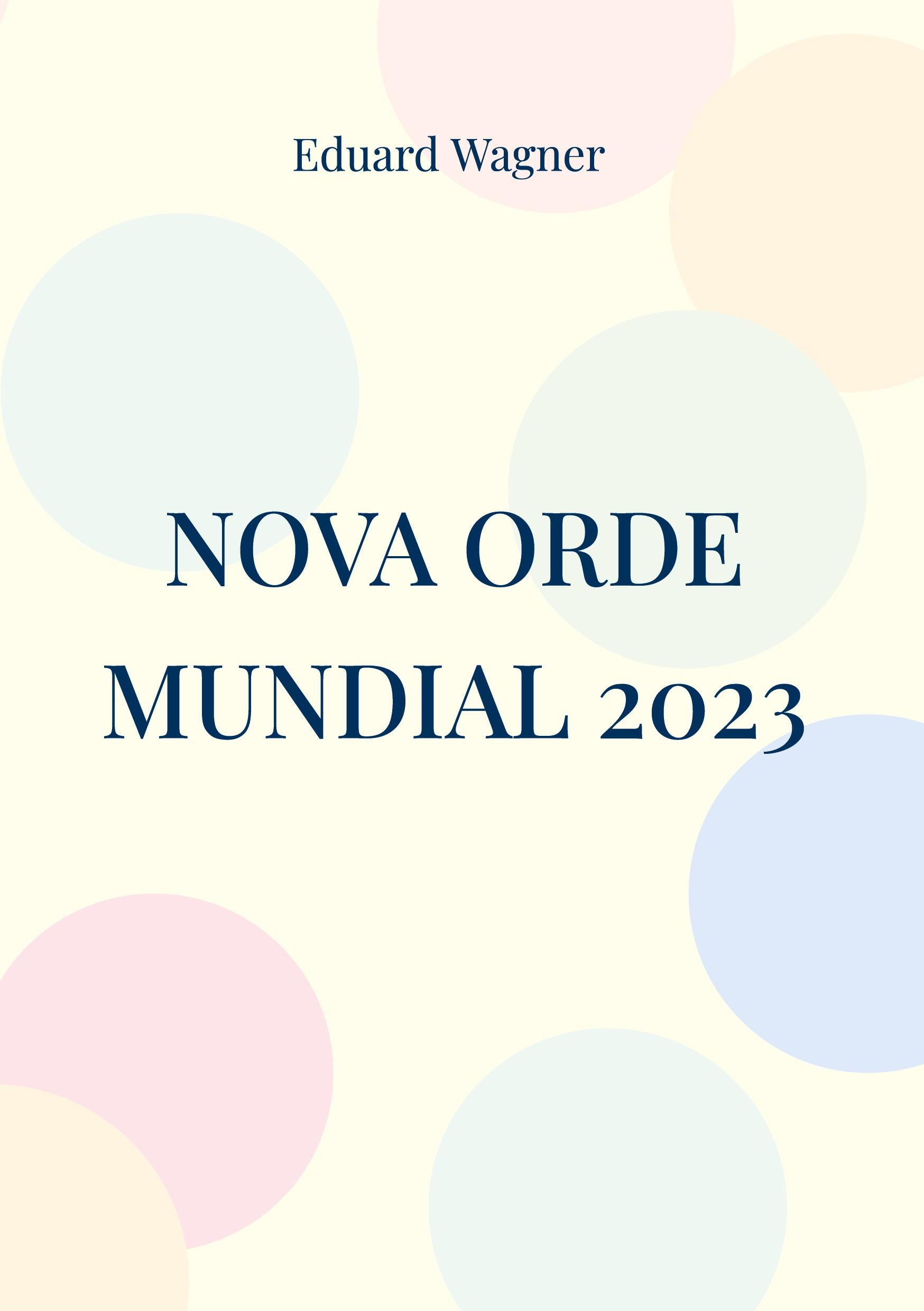 Nova Orde Mundial 2023