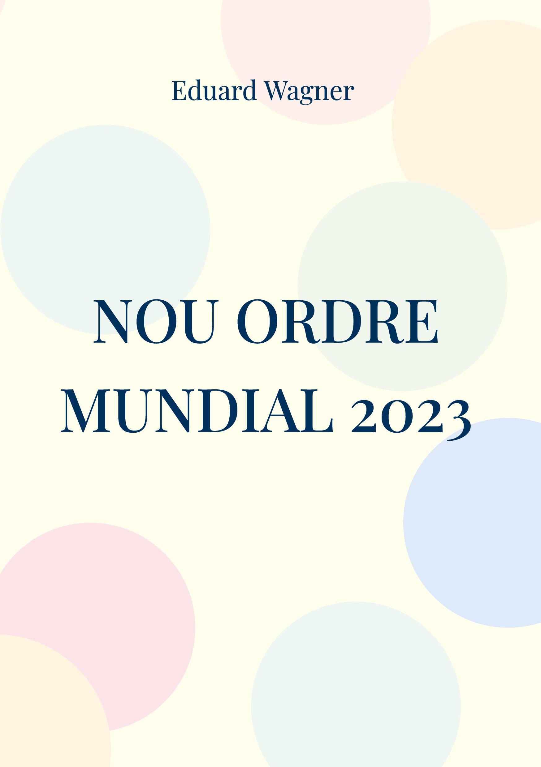 Nou ordre mundial 2023