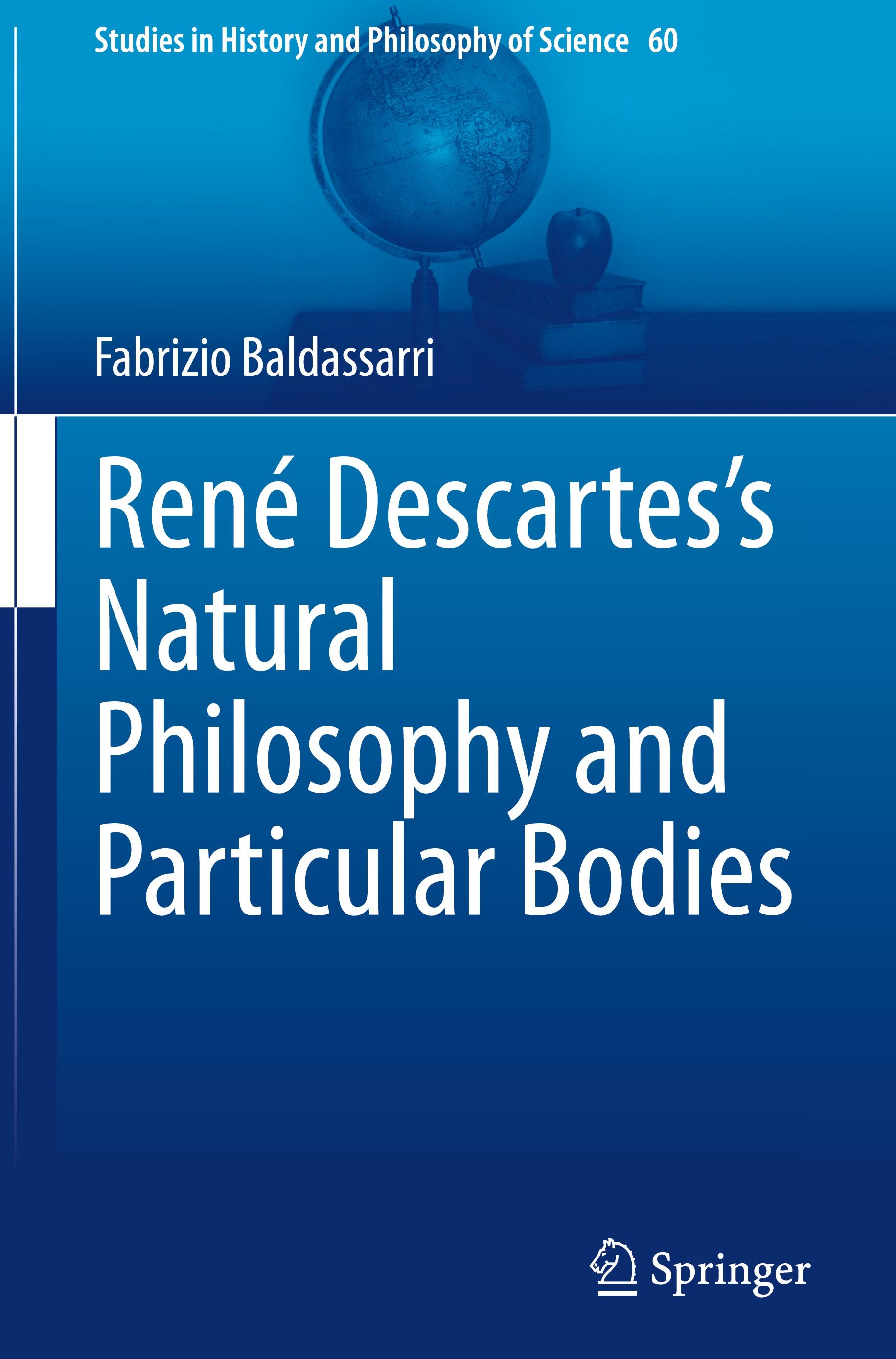 René Descartes's Natural Philosophy and Particular Bodies