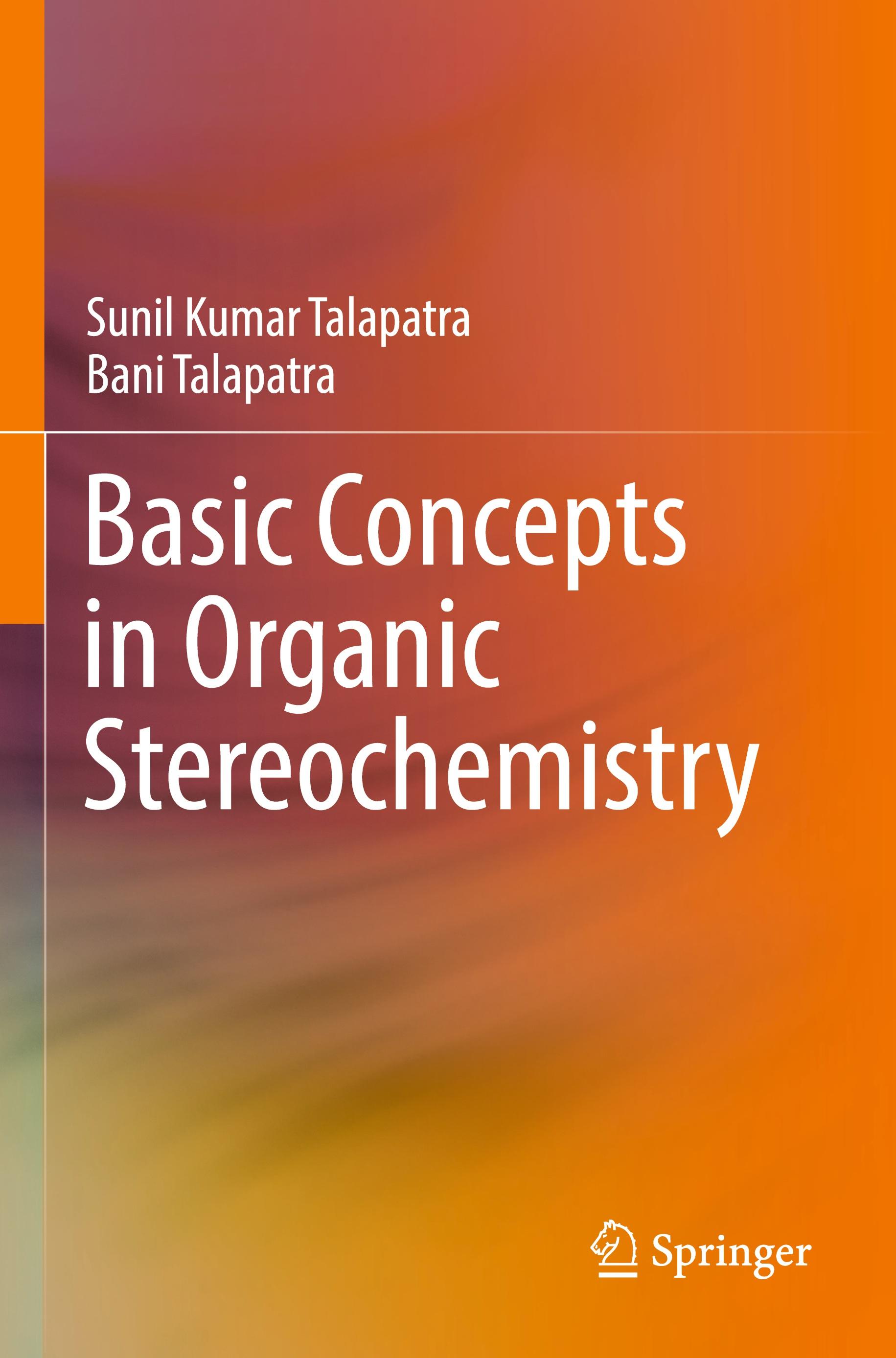 Basic Concepts in Organic Stereochemistry