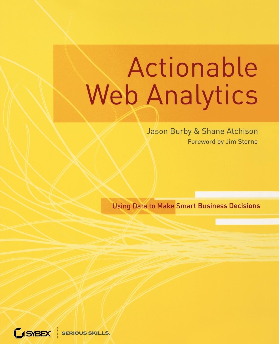 Actionable Web Analytics