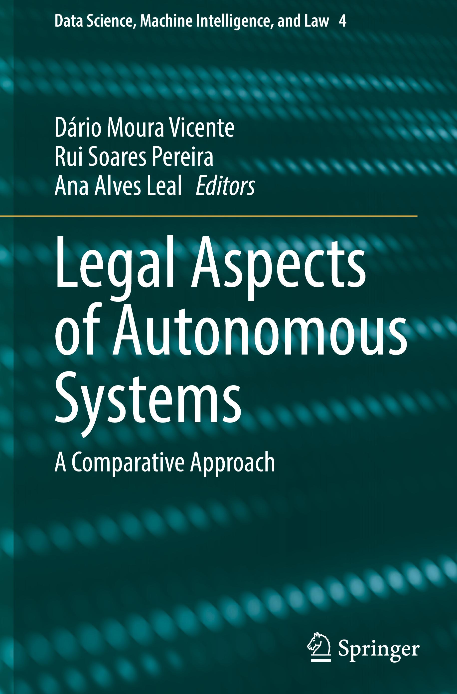 Legal Aspects of Autonomous Systems