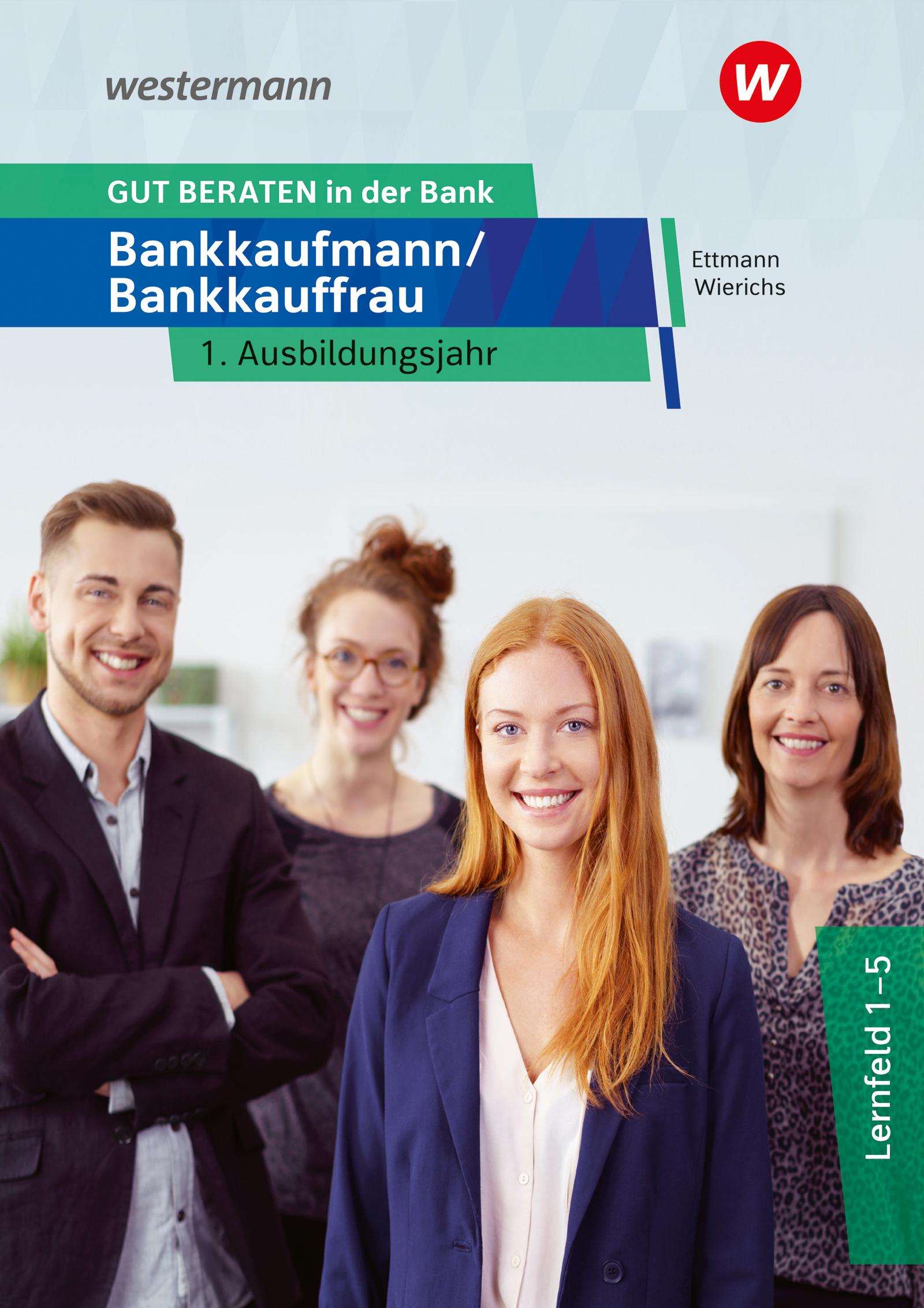 GUT BERATEN in der Bank. 1. Ausbildungsjahr: Schulbuch