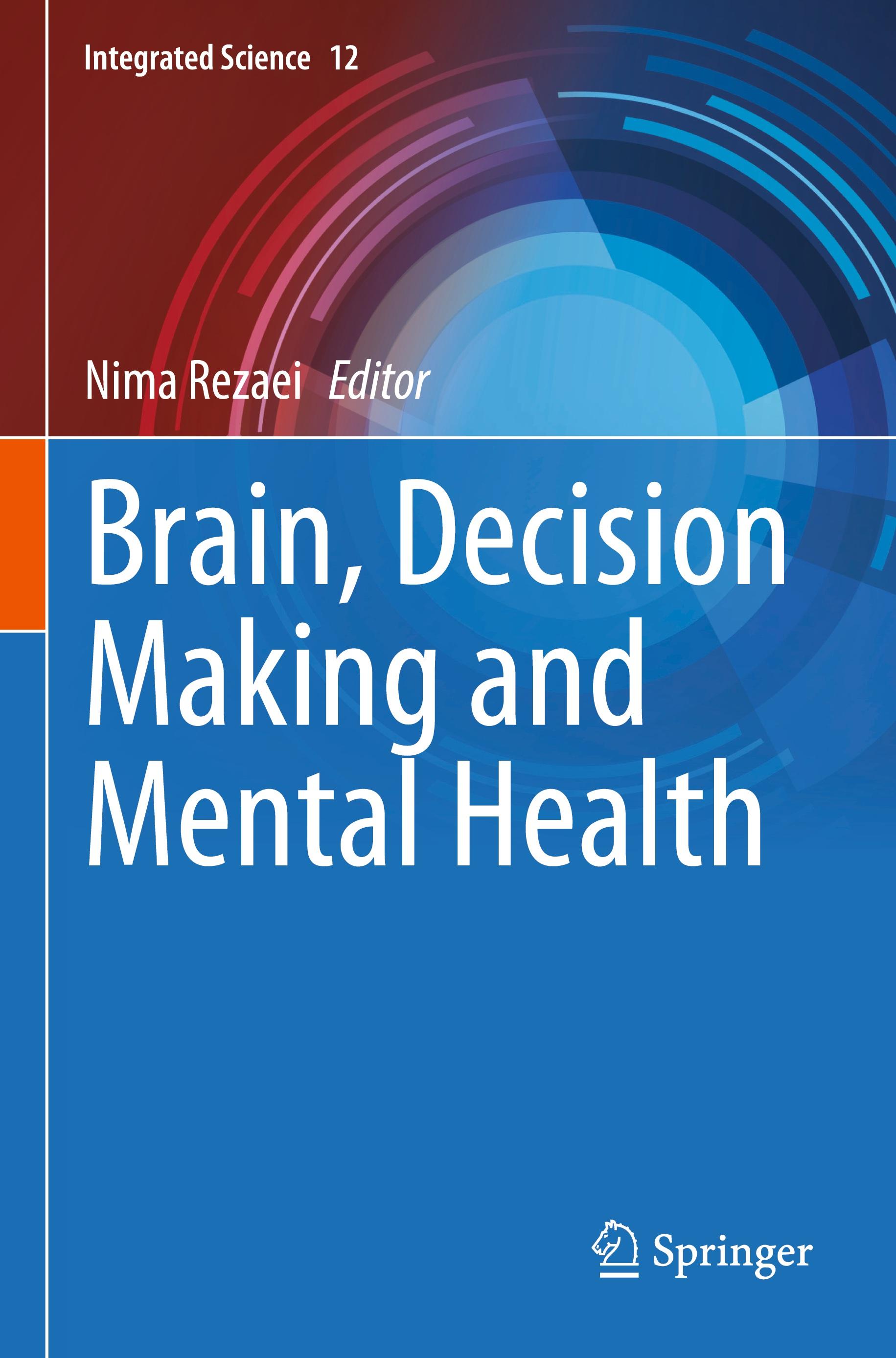 Brain, Decision Making and Mental Health