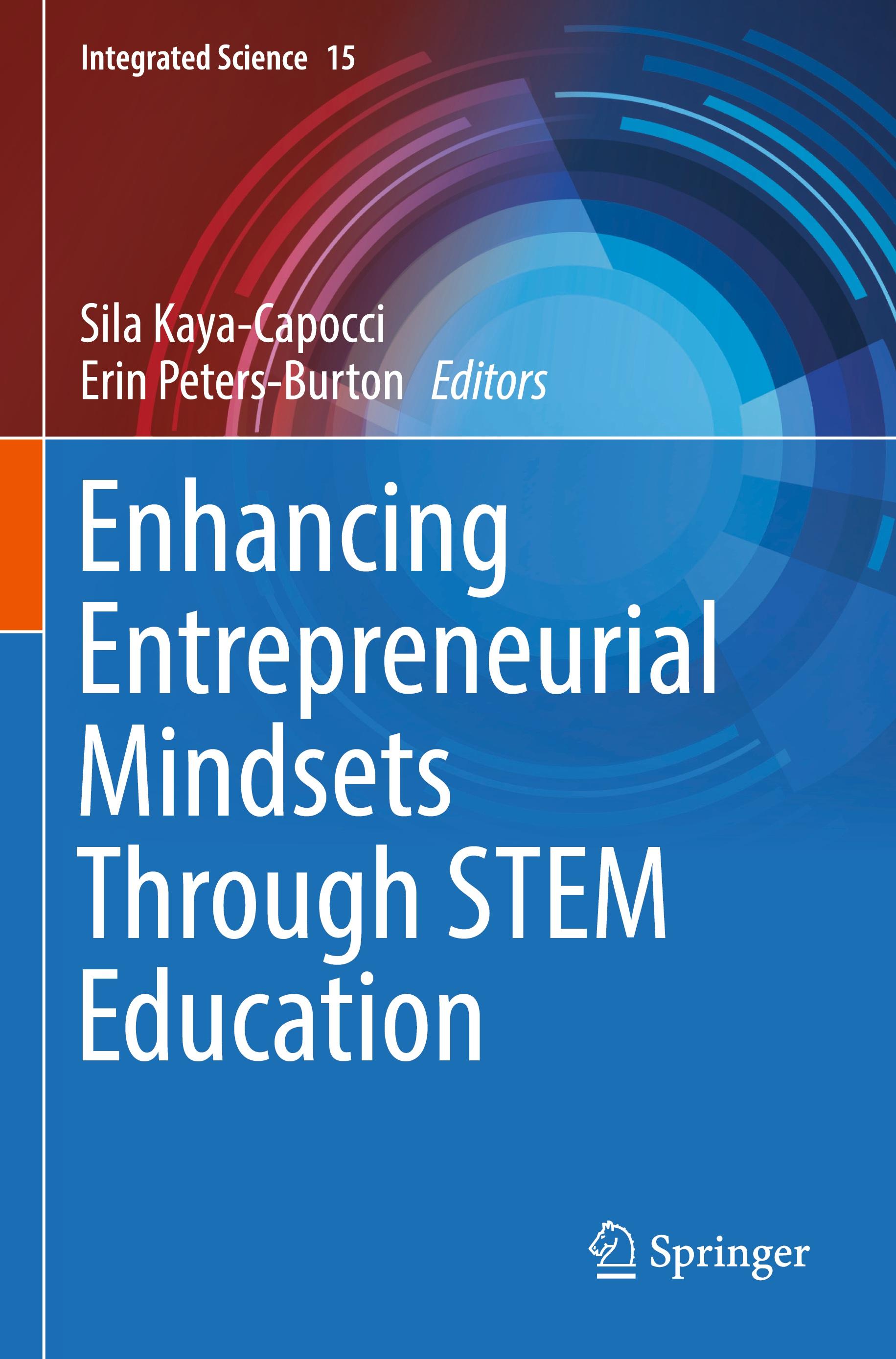 Enhancing Entrepreneurial Mindsets Through STEM Education