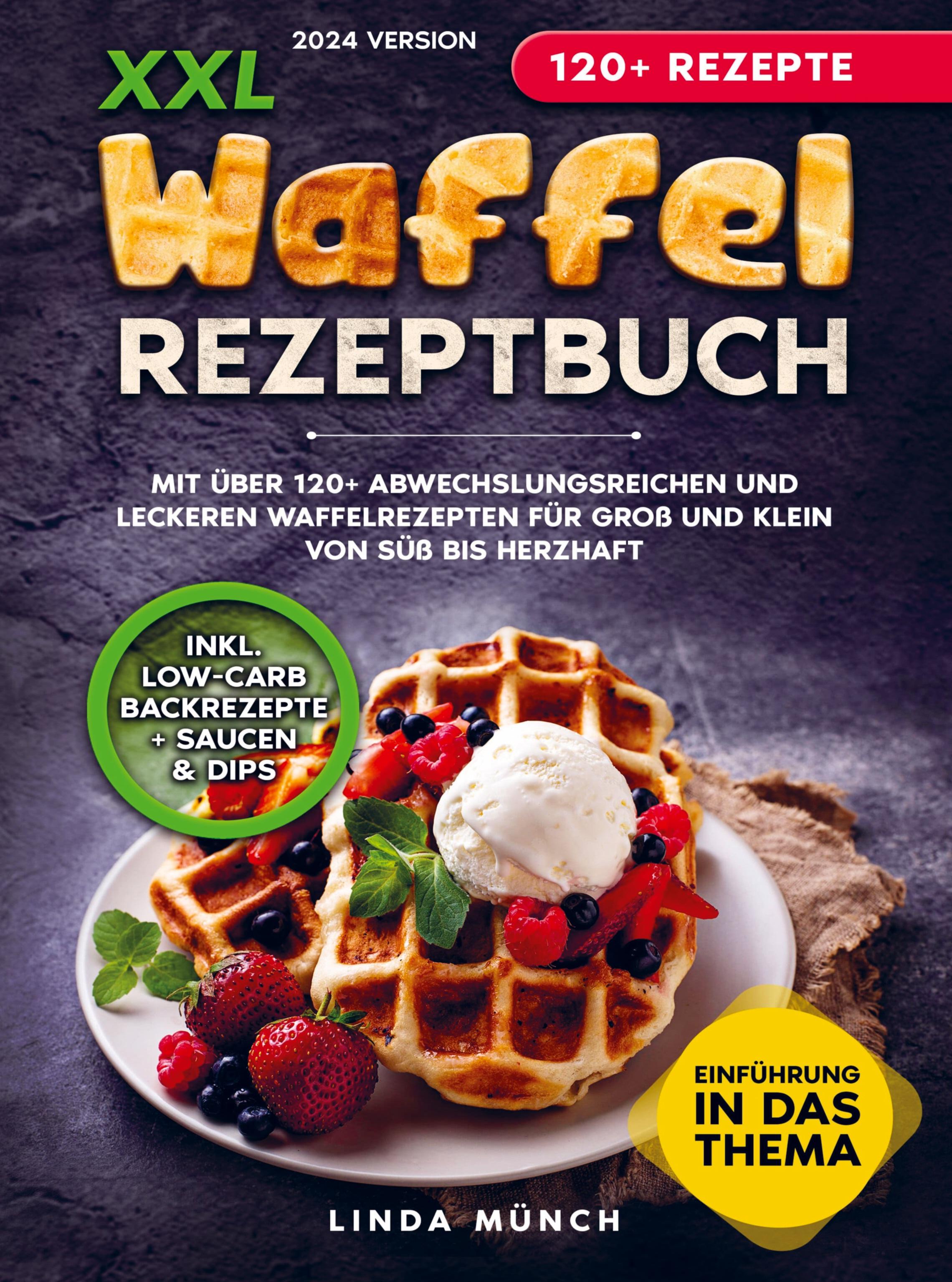 XXL Waffel Rezeptbuch