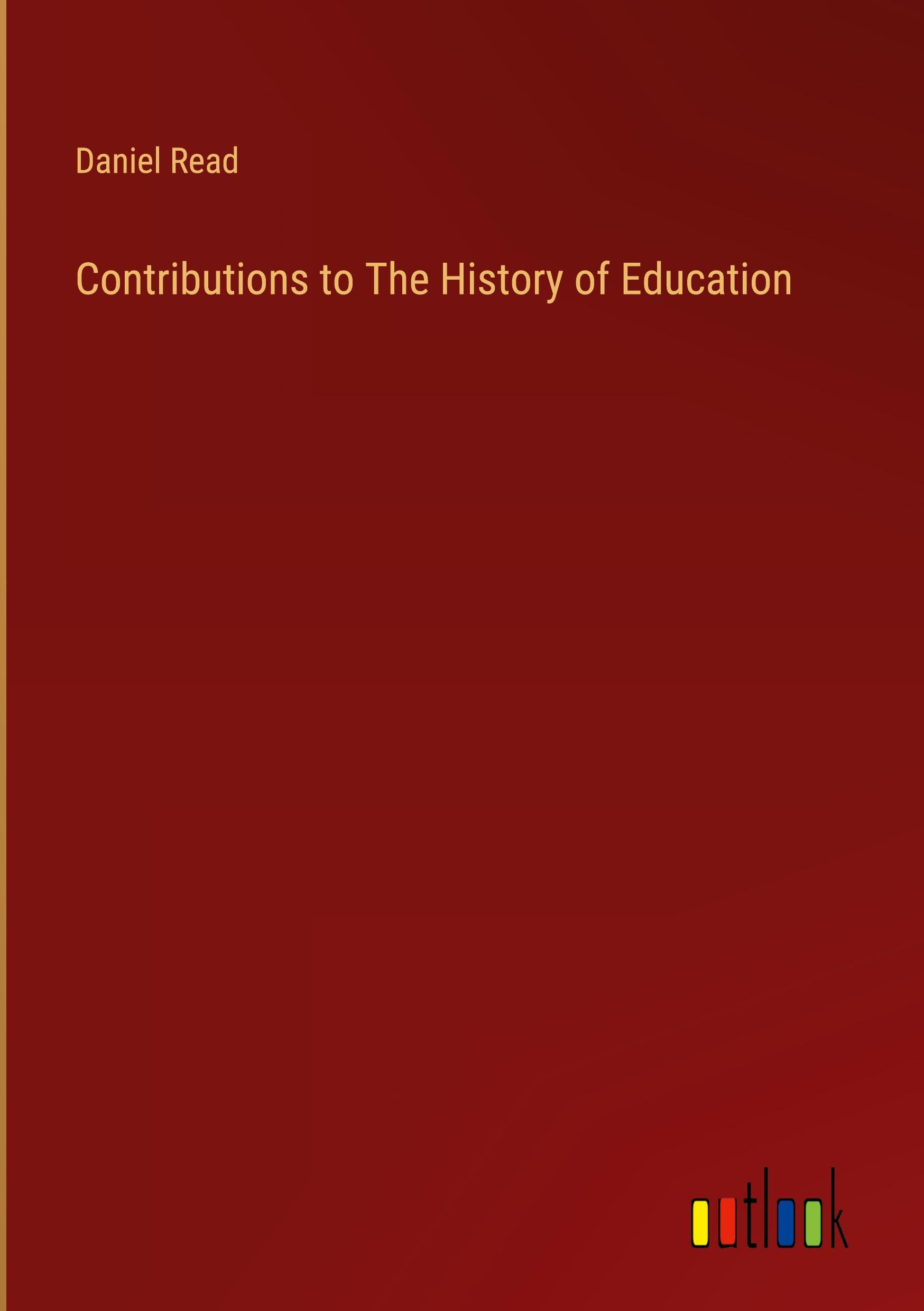 Contributions to The History of Education