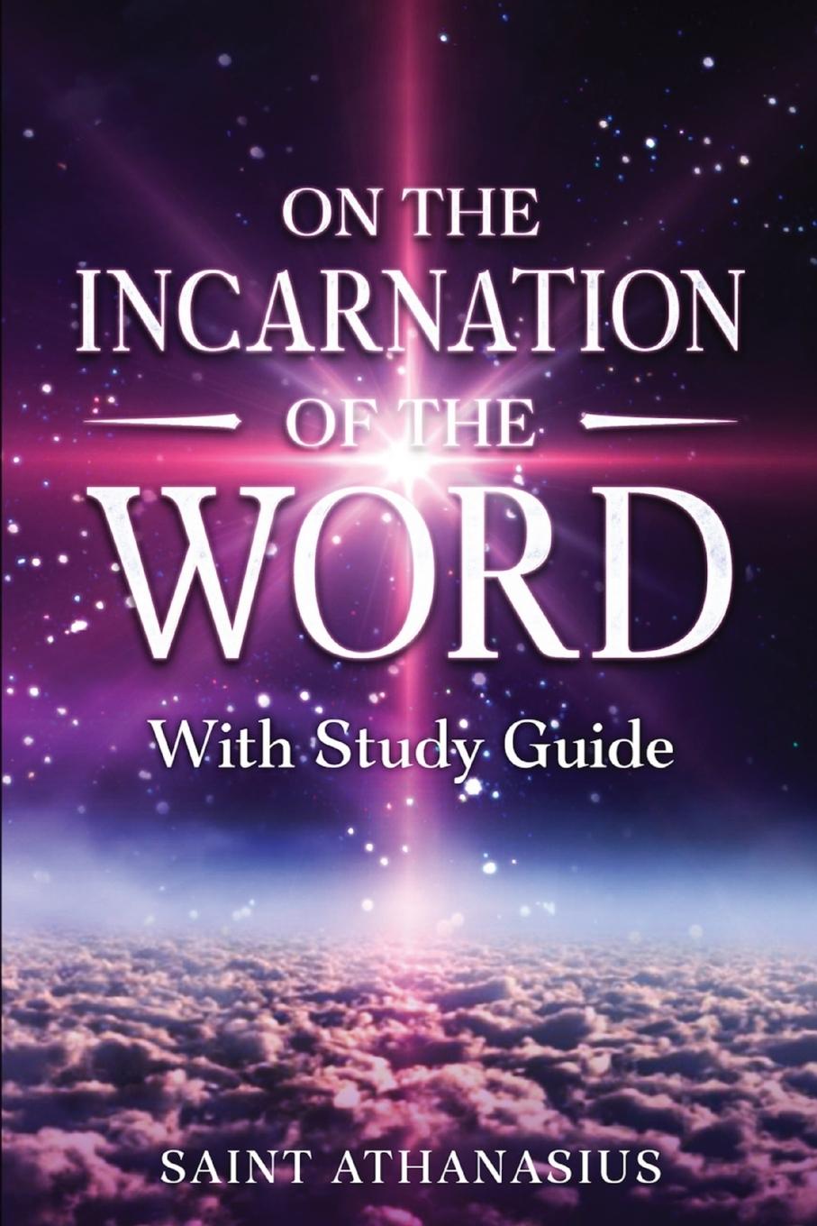 On the Incarnation of the Word