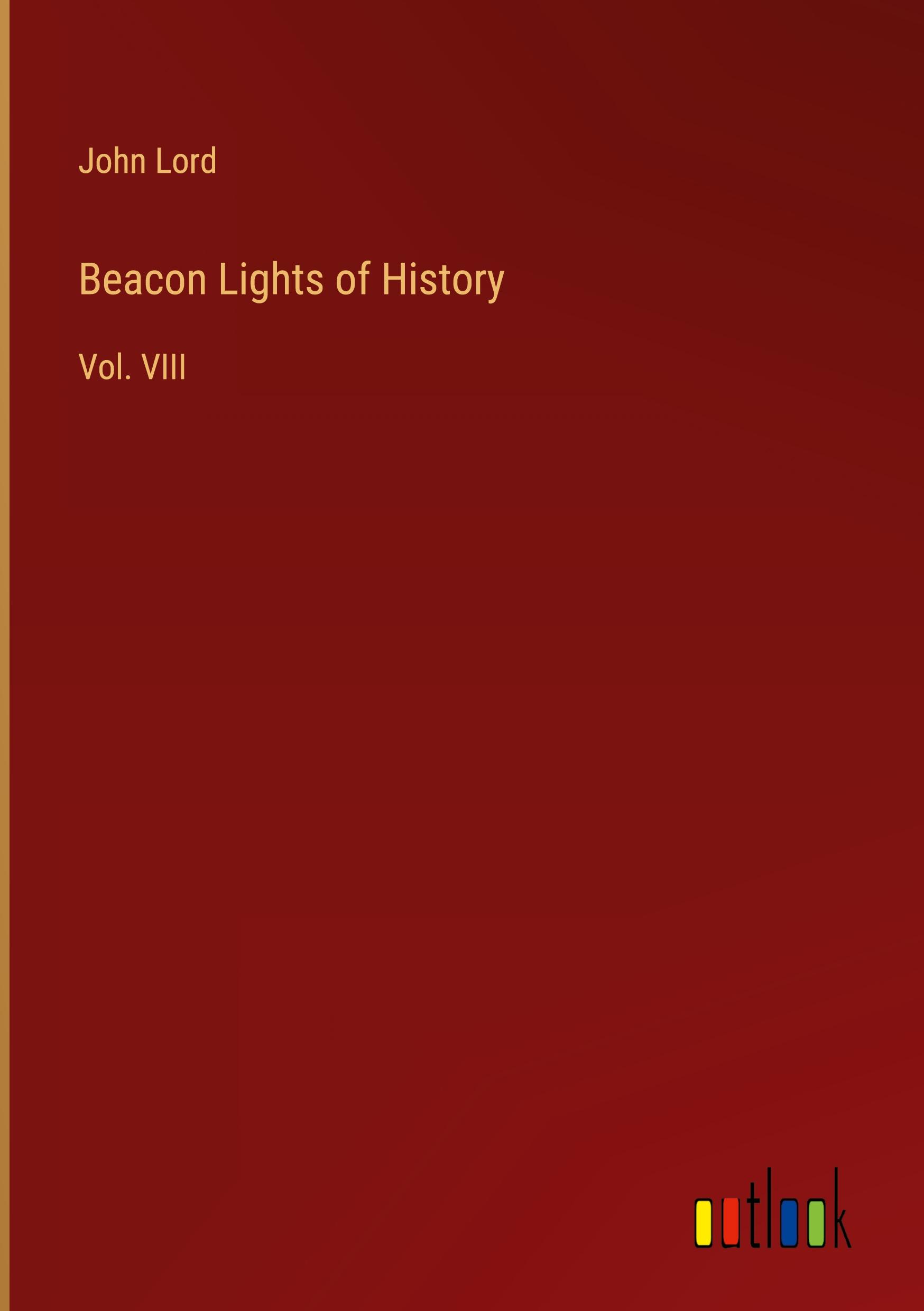 Beacon Lights of History