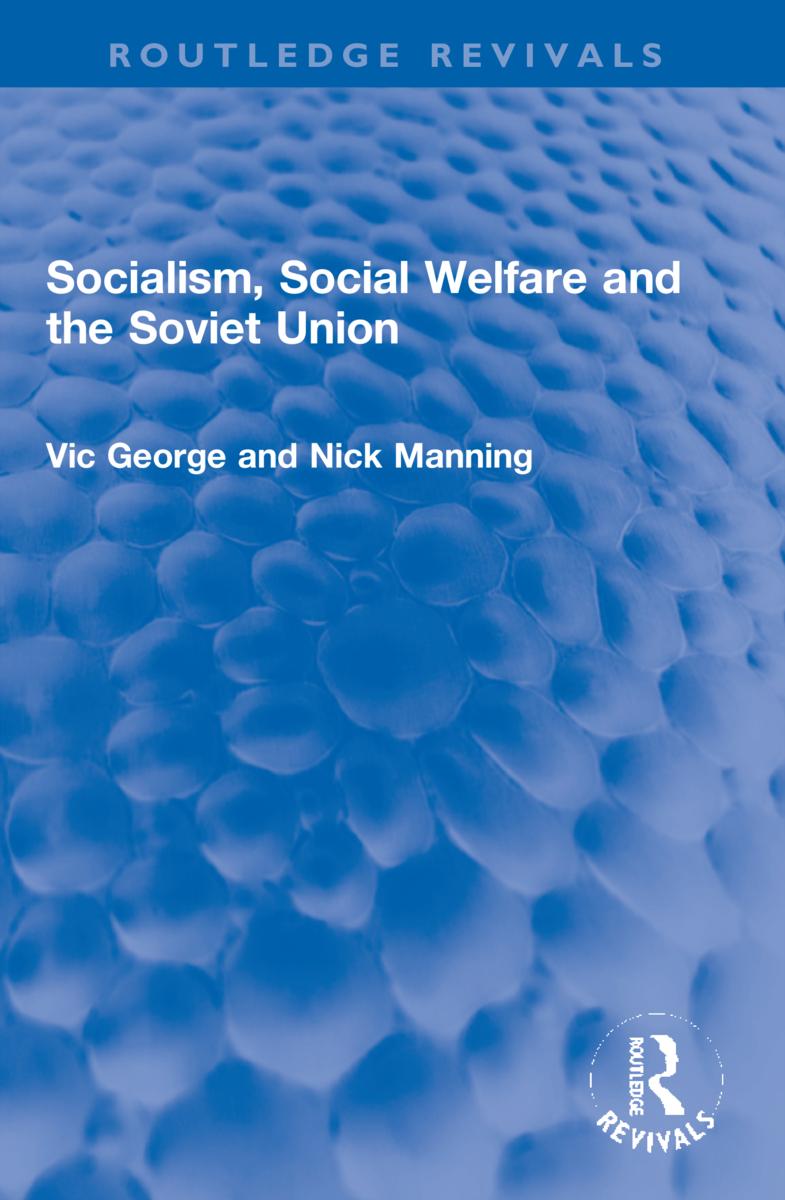 Socialism, Social Welfare and the Soviet Union