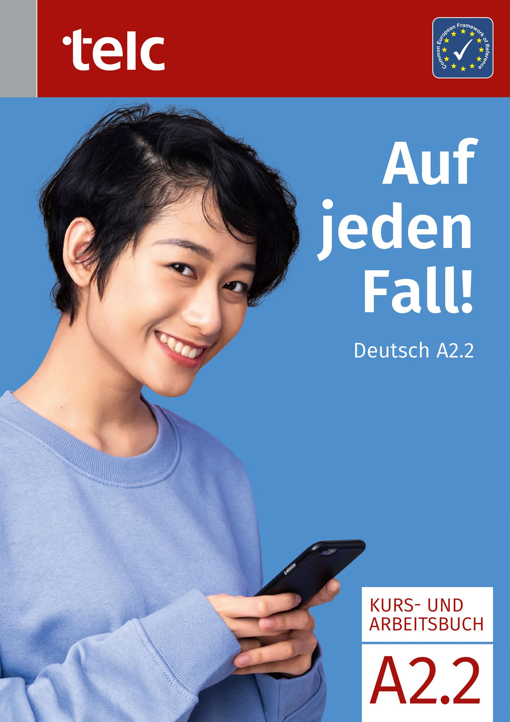 Auf jeden Fall! Deutsch A2.2 Kurs- und Arbeitsbuch