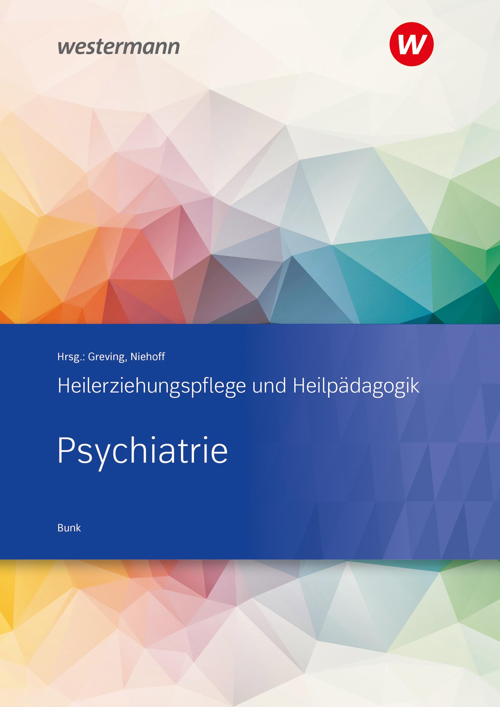 Heilerziehungspflege und Heilpädagogik. Psychiatrie. Schulbuch