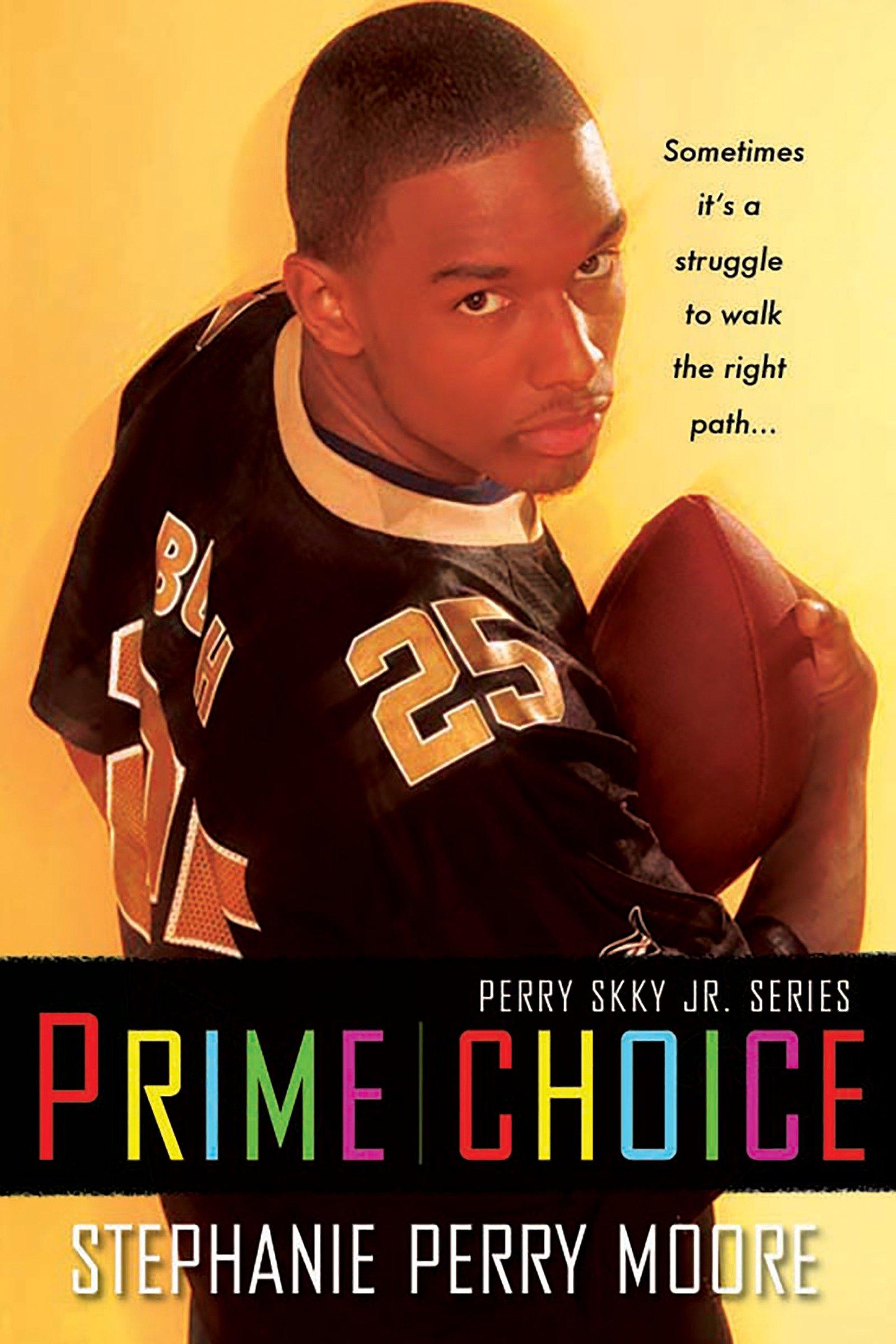 Prime Choice (Perry Skky Jr. Series 1)