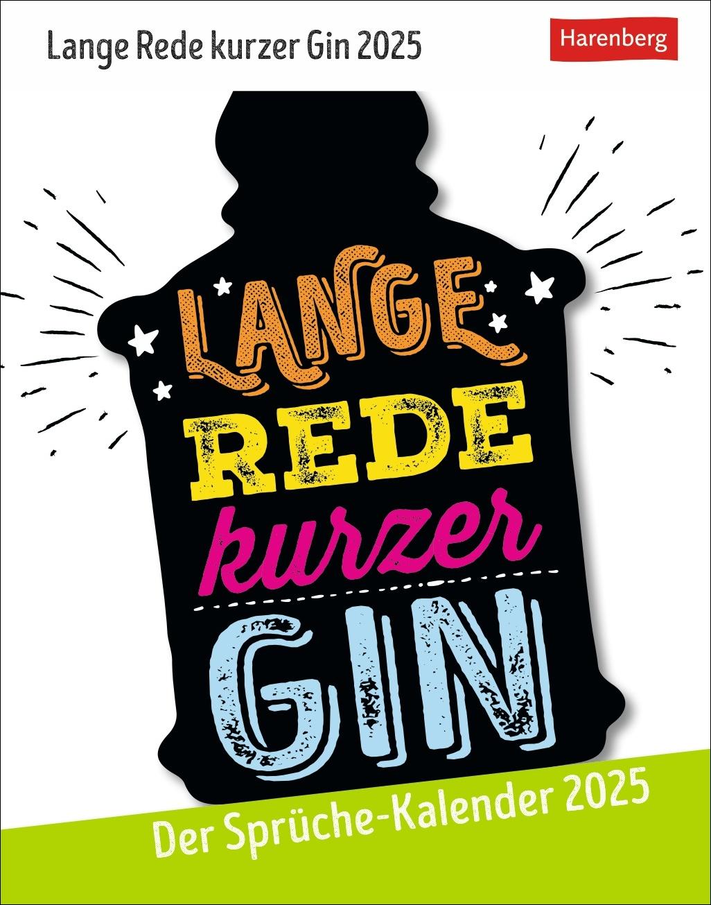 Lange Rede kurzer Gin Tagesabreißkalender 2025 - Der Sprüche-Kalender