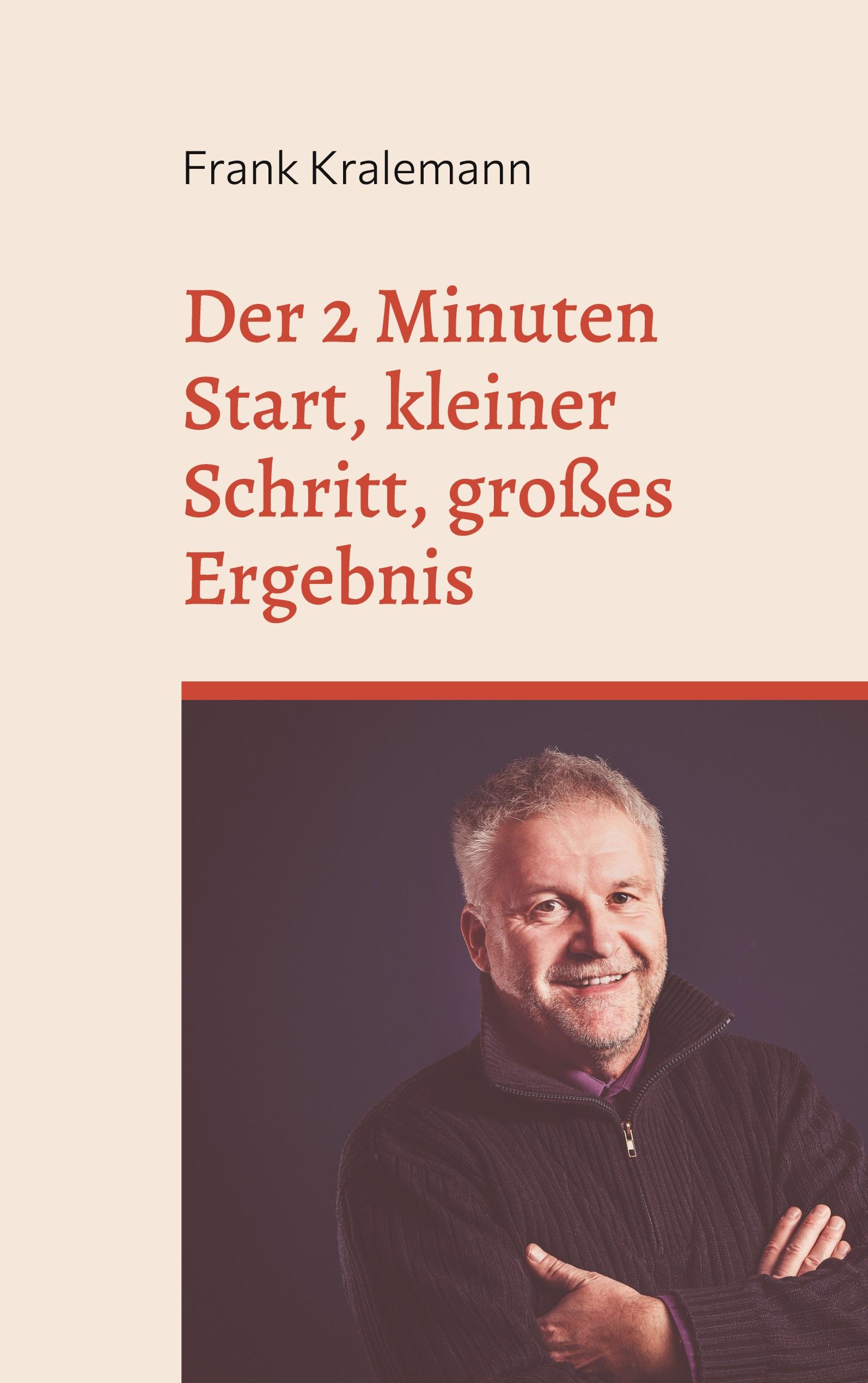 Der 2 Minuten Start, kleiner Schritt, großes Ergebnis