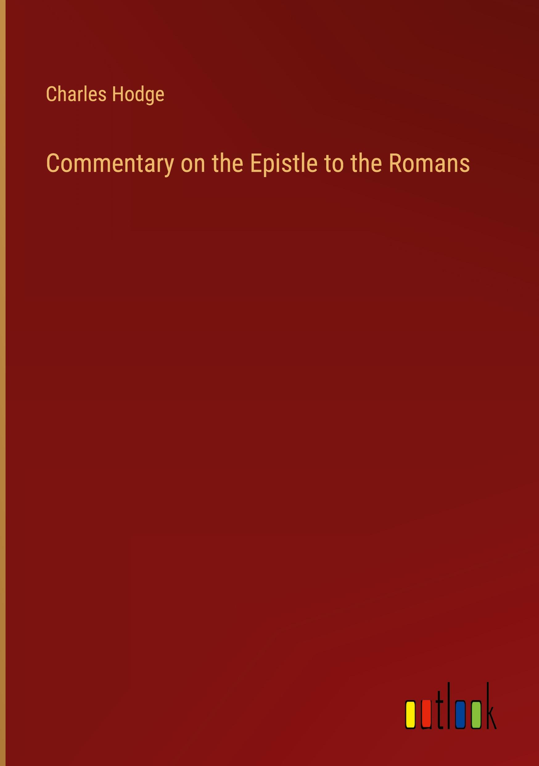 Commentary on the Epistle to the Romans