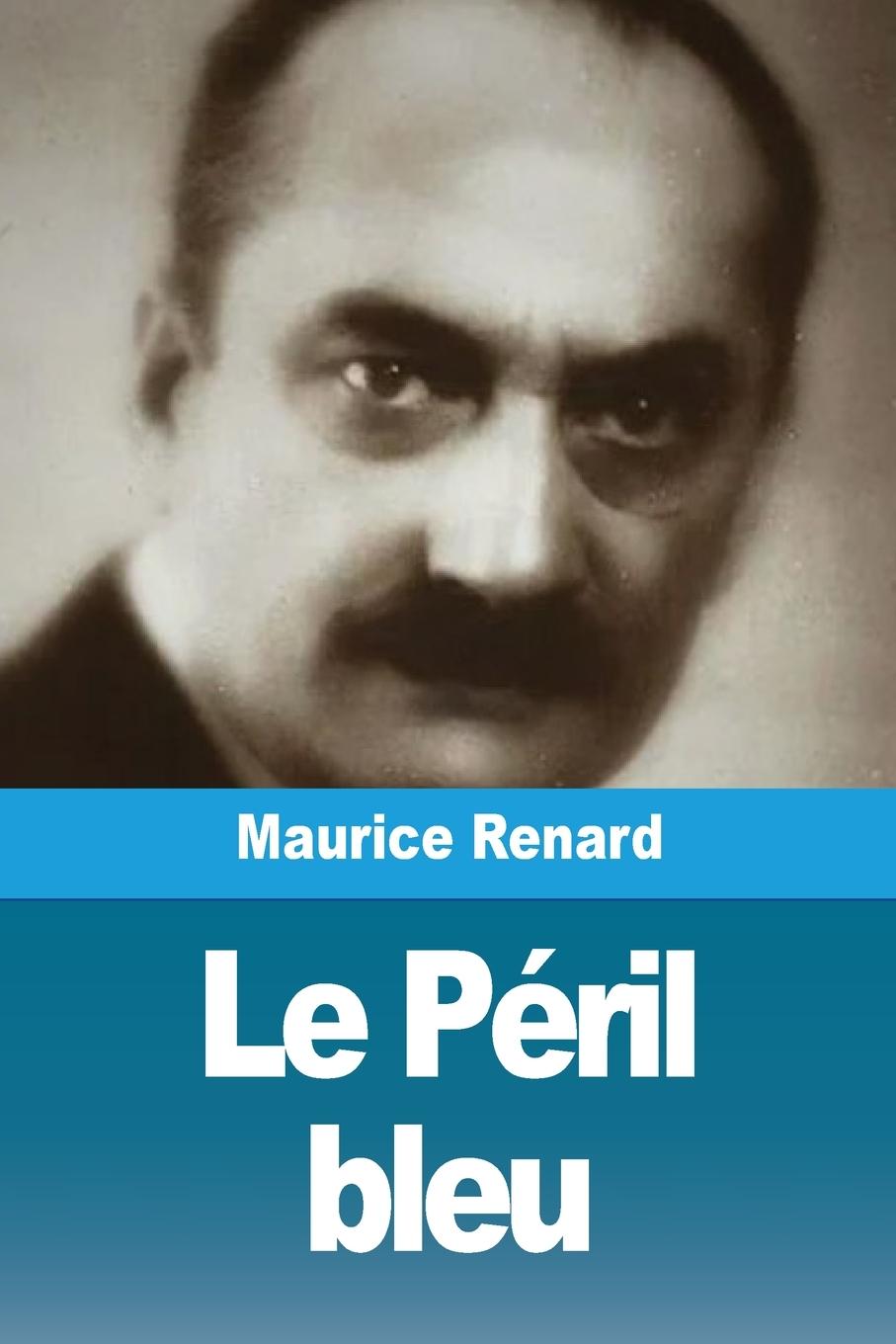 Le Péril bleu