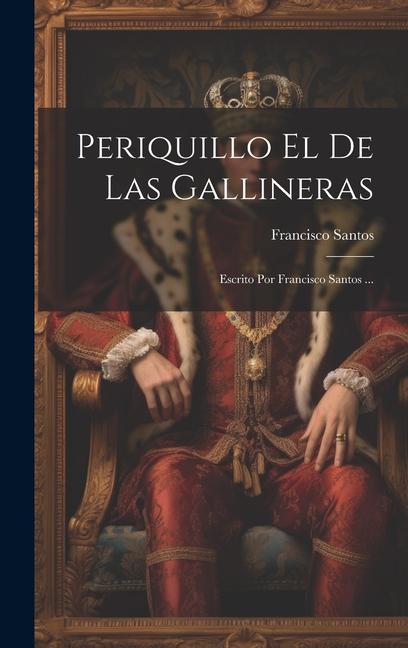 Periquillo El De Las Gallineras