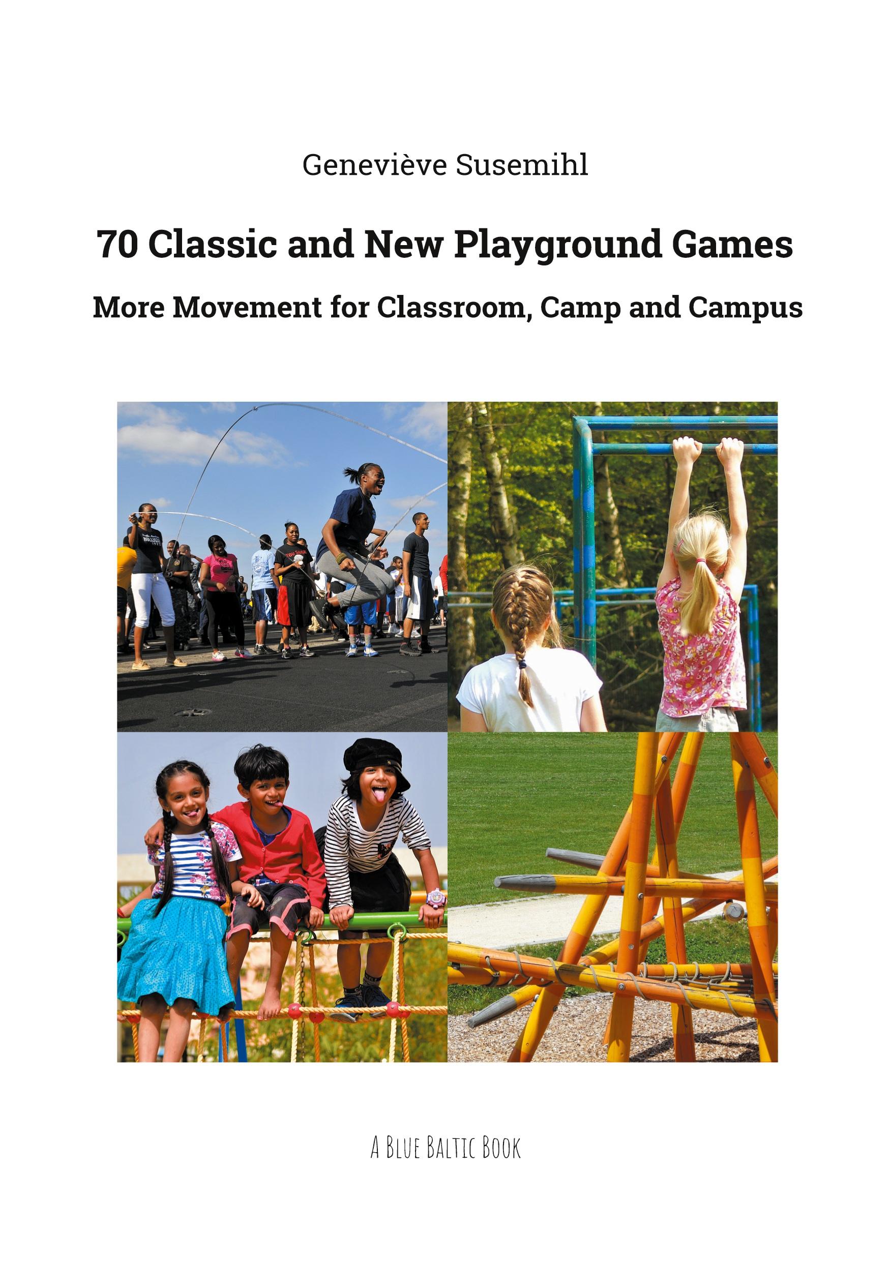 70 Classic and New Playground Games