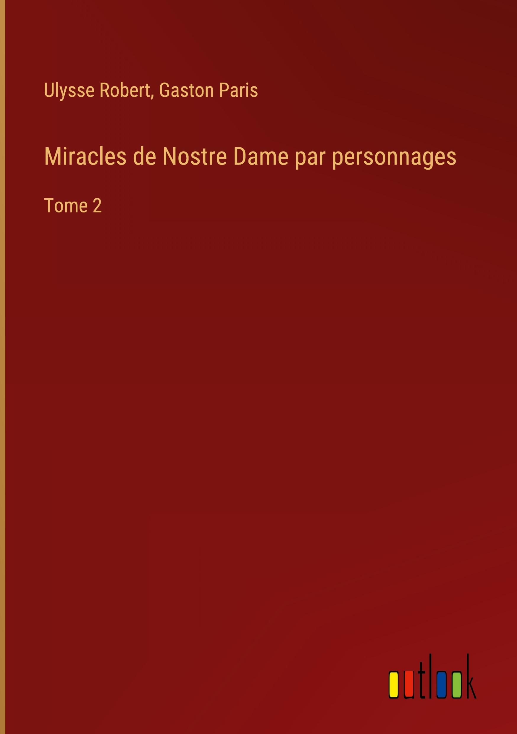 Miracles de Nostre Dame par personnages