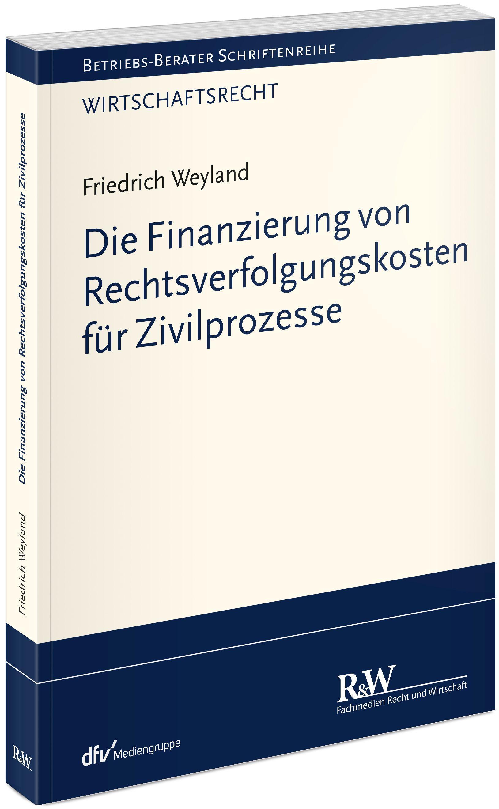 Die Finanzierung von Rechtsverfolgungskosten für Zivilprozesse