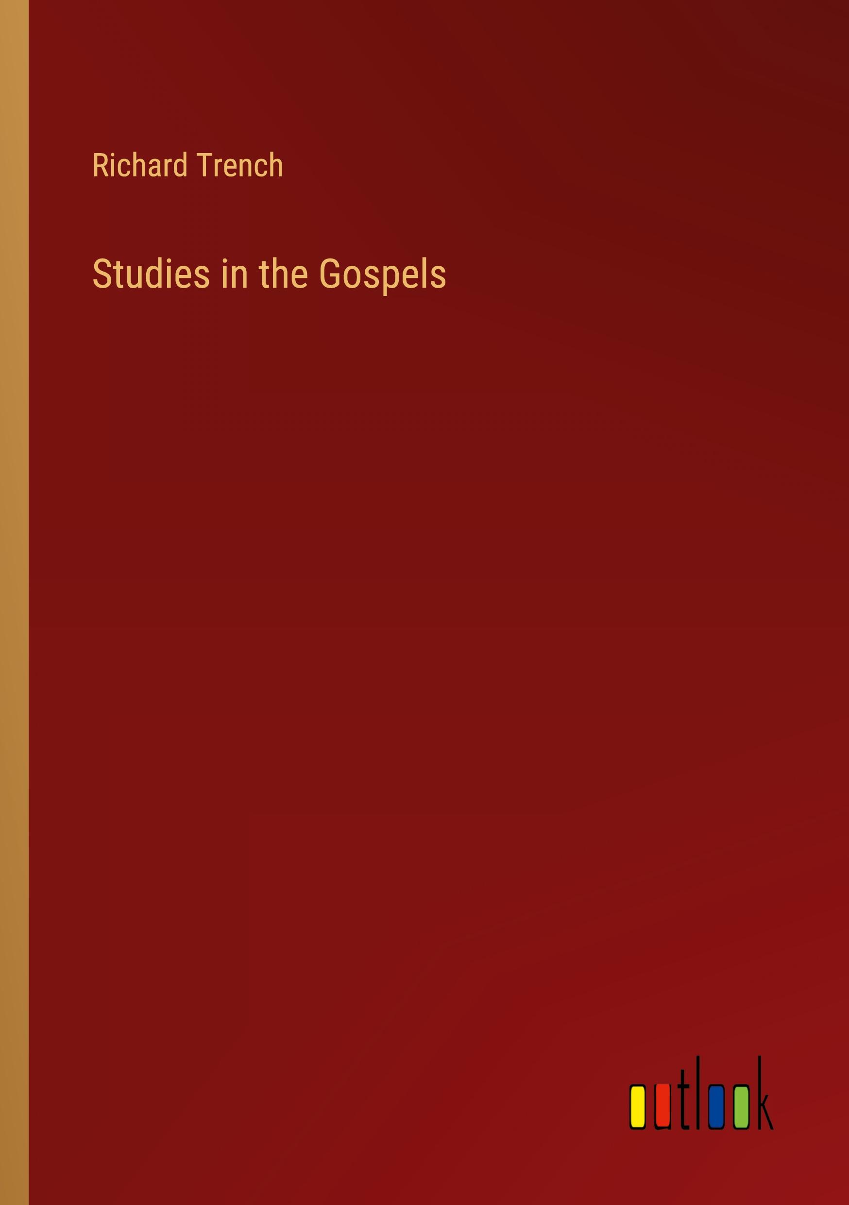 Studies in the Gospels