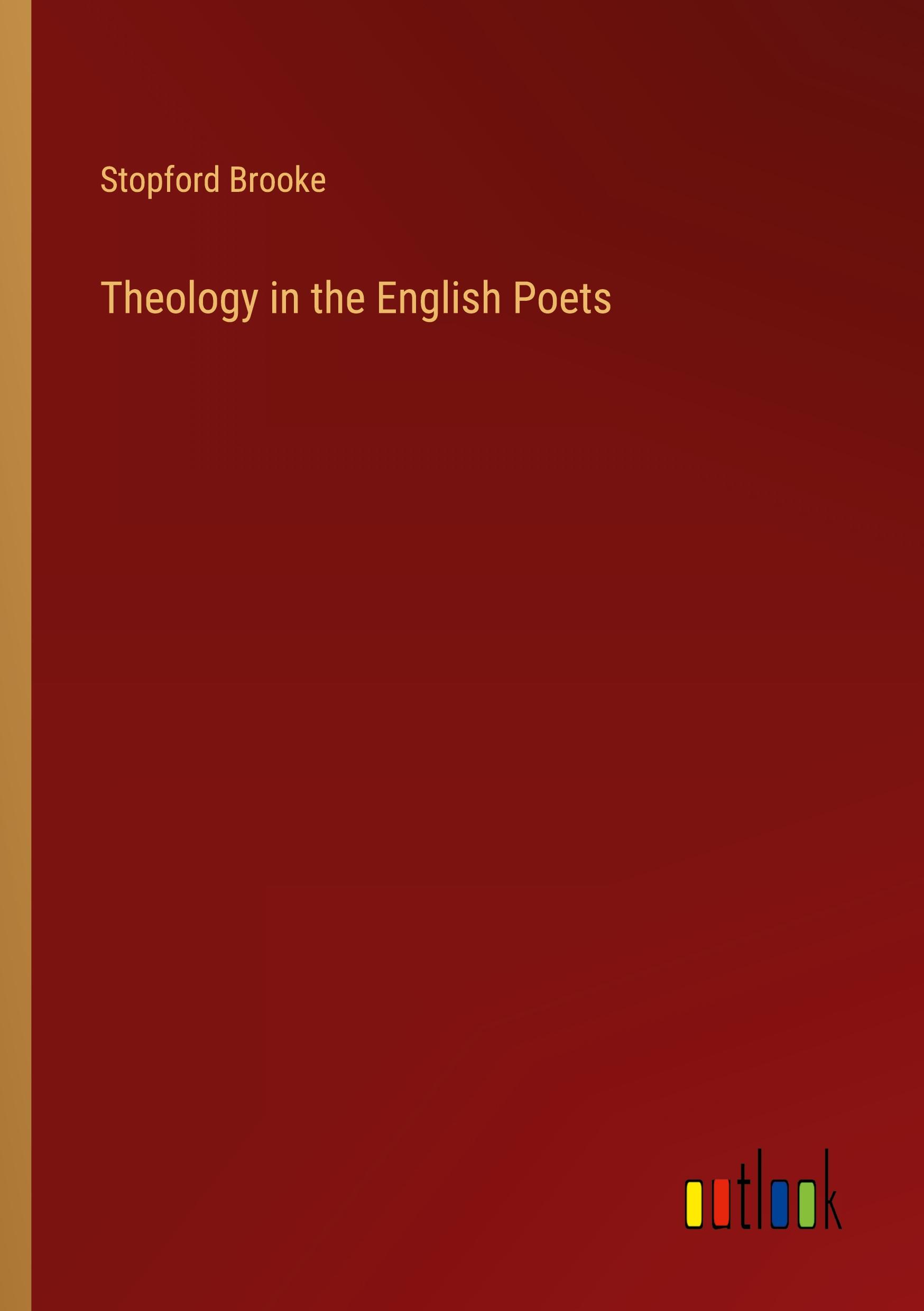 Theology in the English Poets