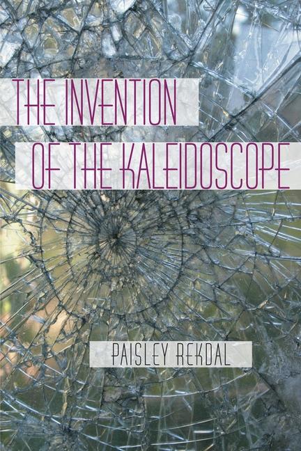 The Invention of the Kaleidoscope