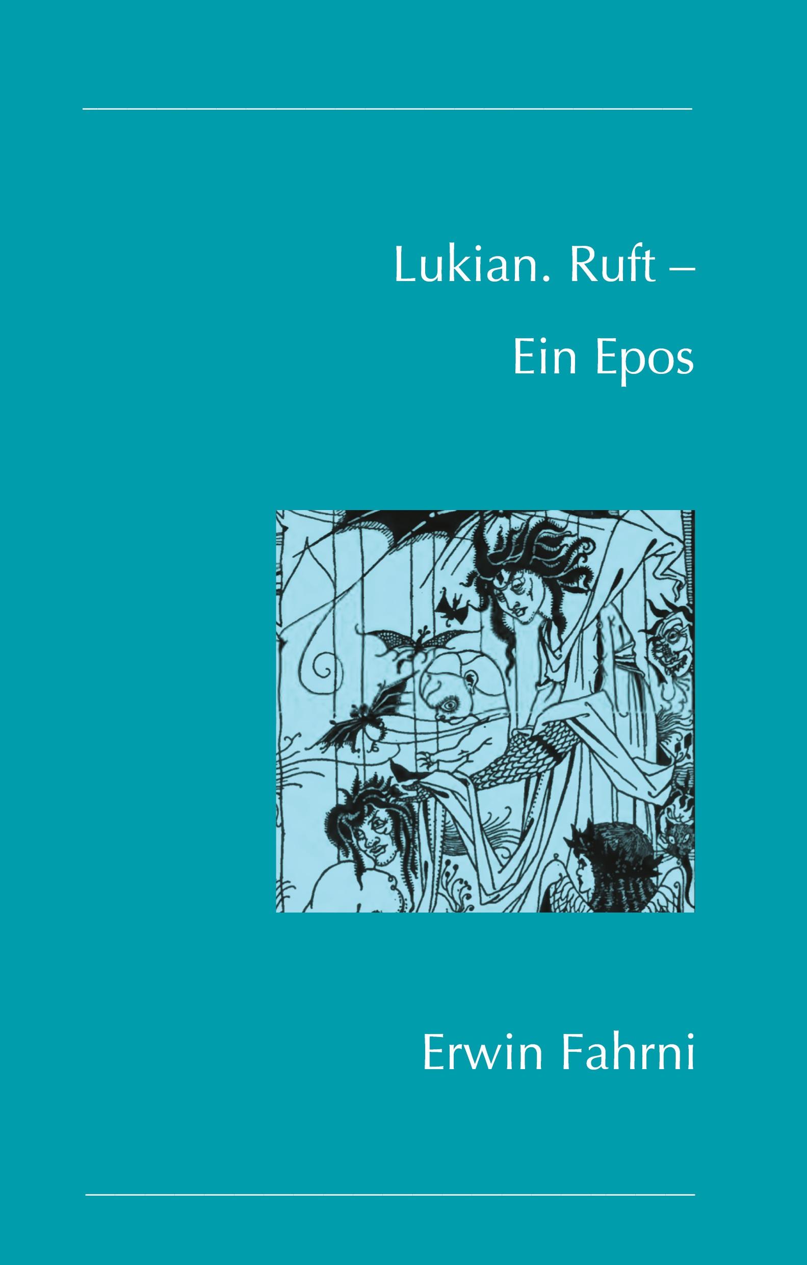 Lukian. Ruft ¿ Ein Epos